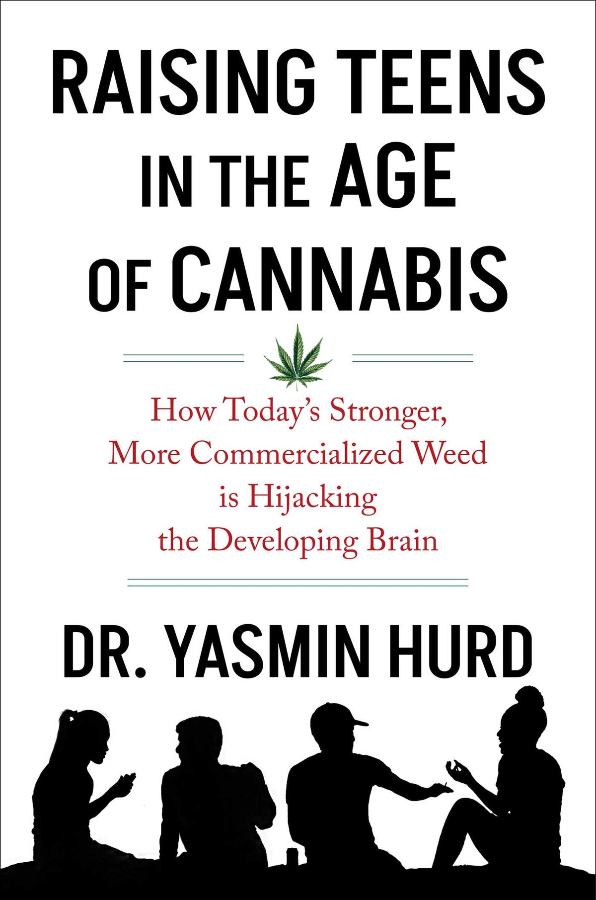 Raising Teens in the Age of Cannabis