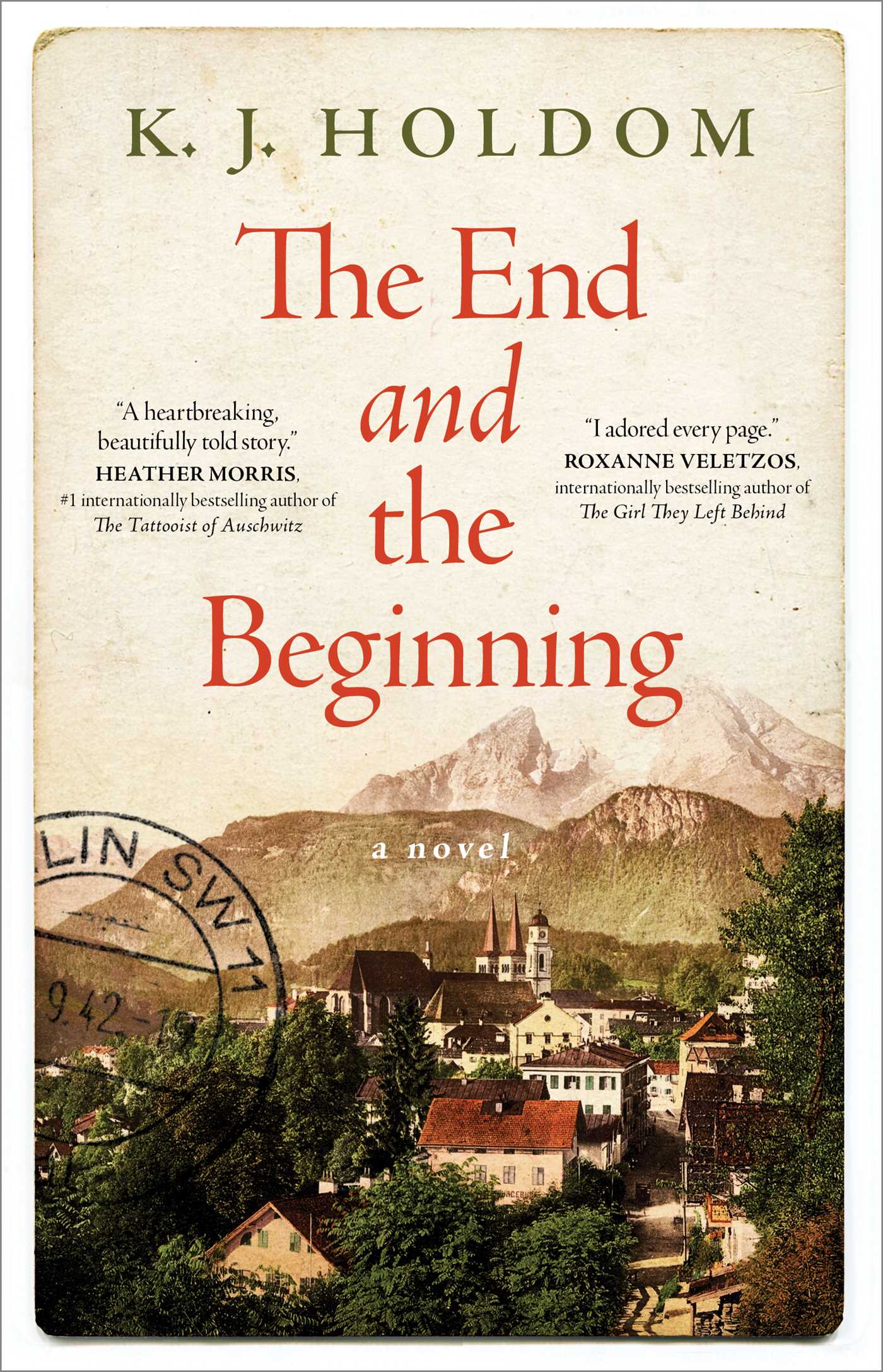 End and the Beginning: A Novel
