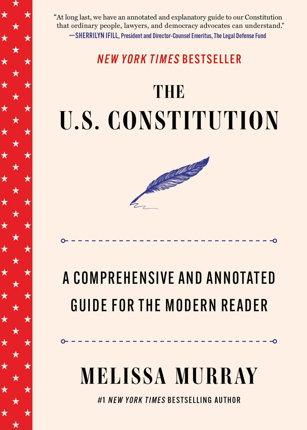 U.S. Constitution: A Comprehensive and Annotated Guide for the Modern Reader