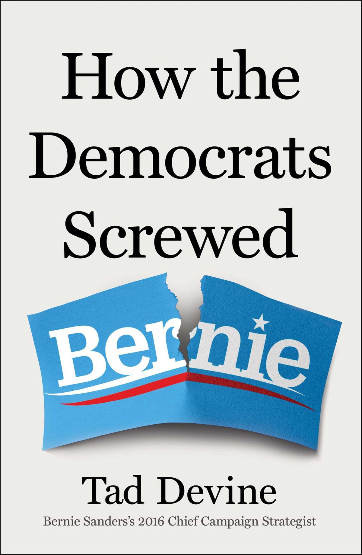 How the Democrats Screwed Bernie