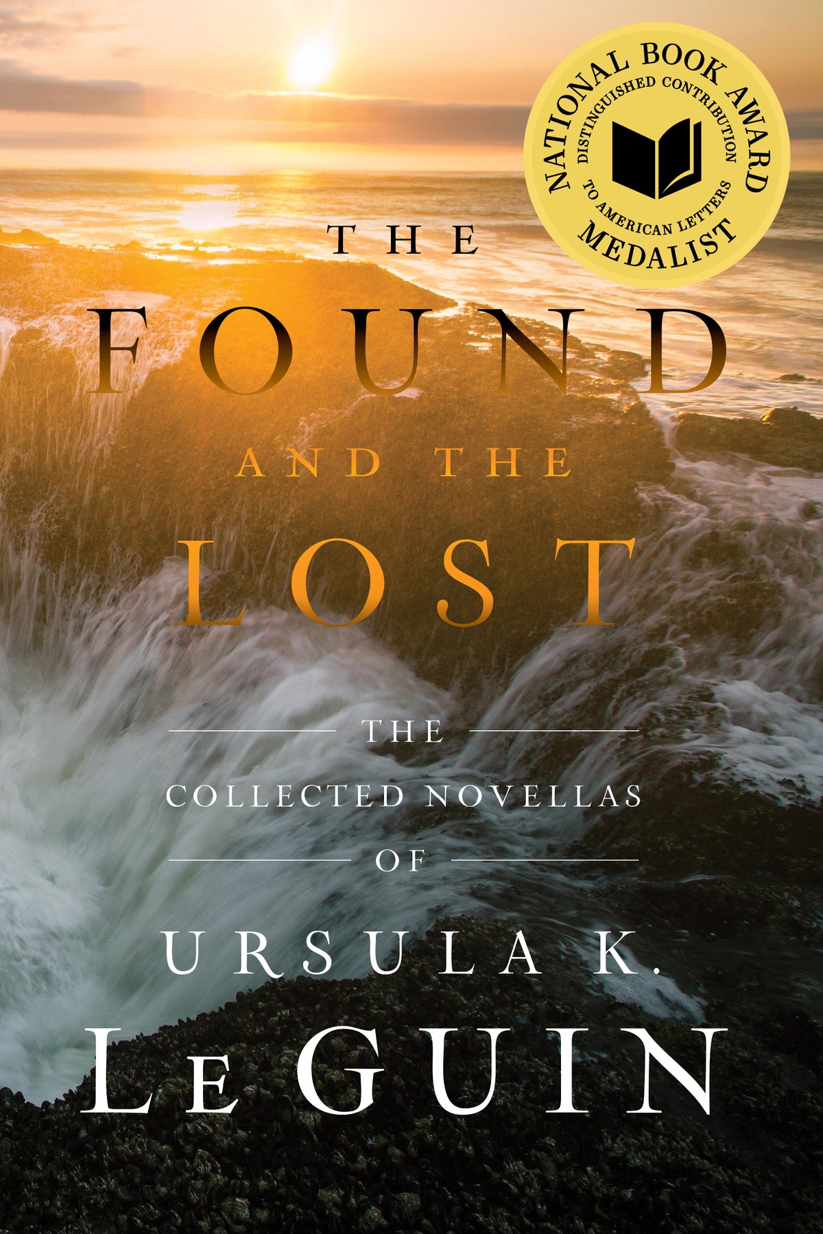 Found and the Lost: The Collected Novellas of Ursula K. Le Guin