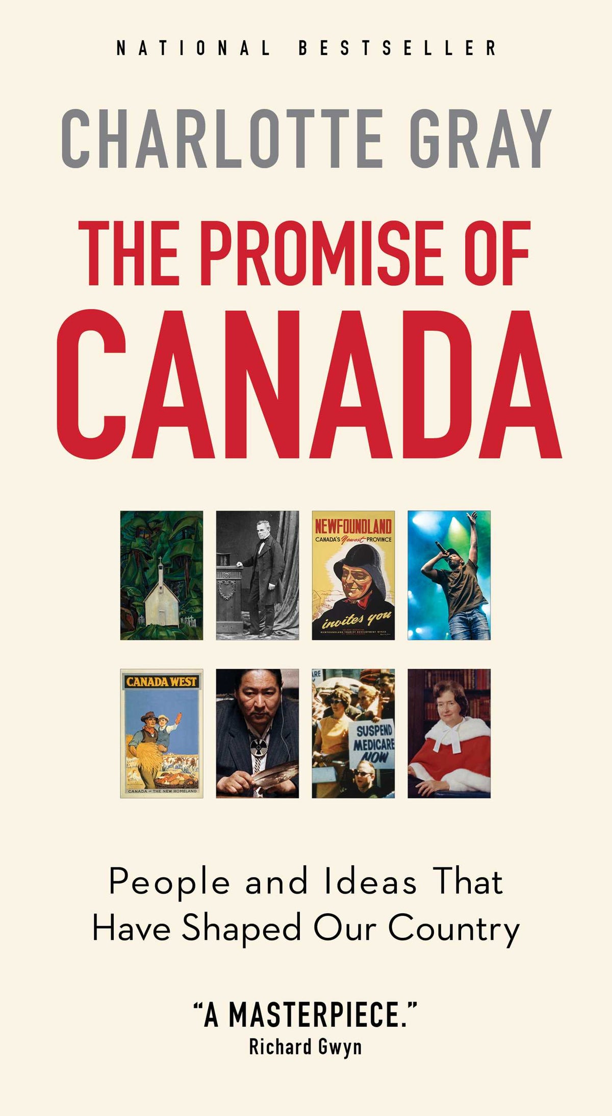 Promise of Canada: People and Ideas That Have Shaped Our Country