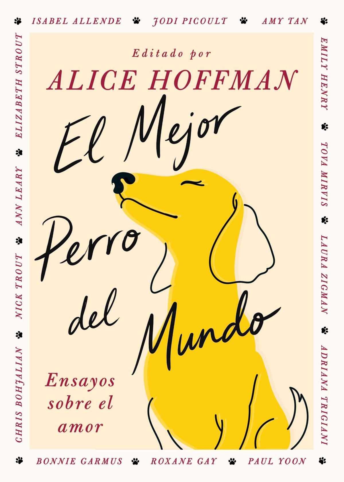 Mejor perro del mundo/The Best Dog in the World: Ensayos sobre el amor