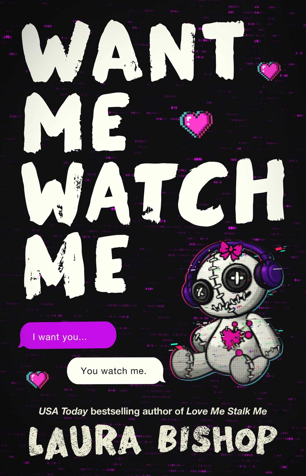 Want Me Watch Me
