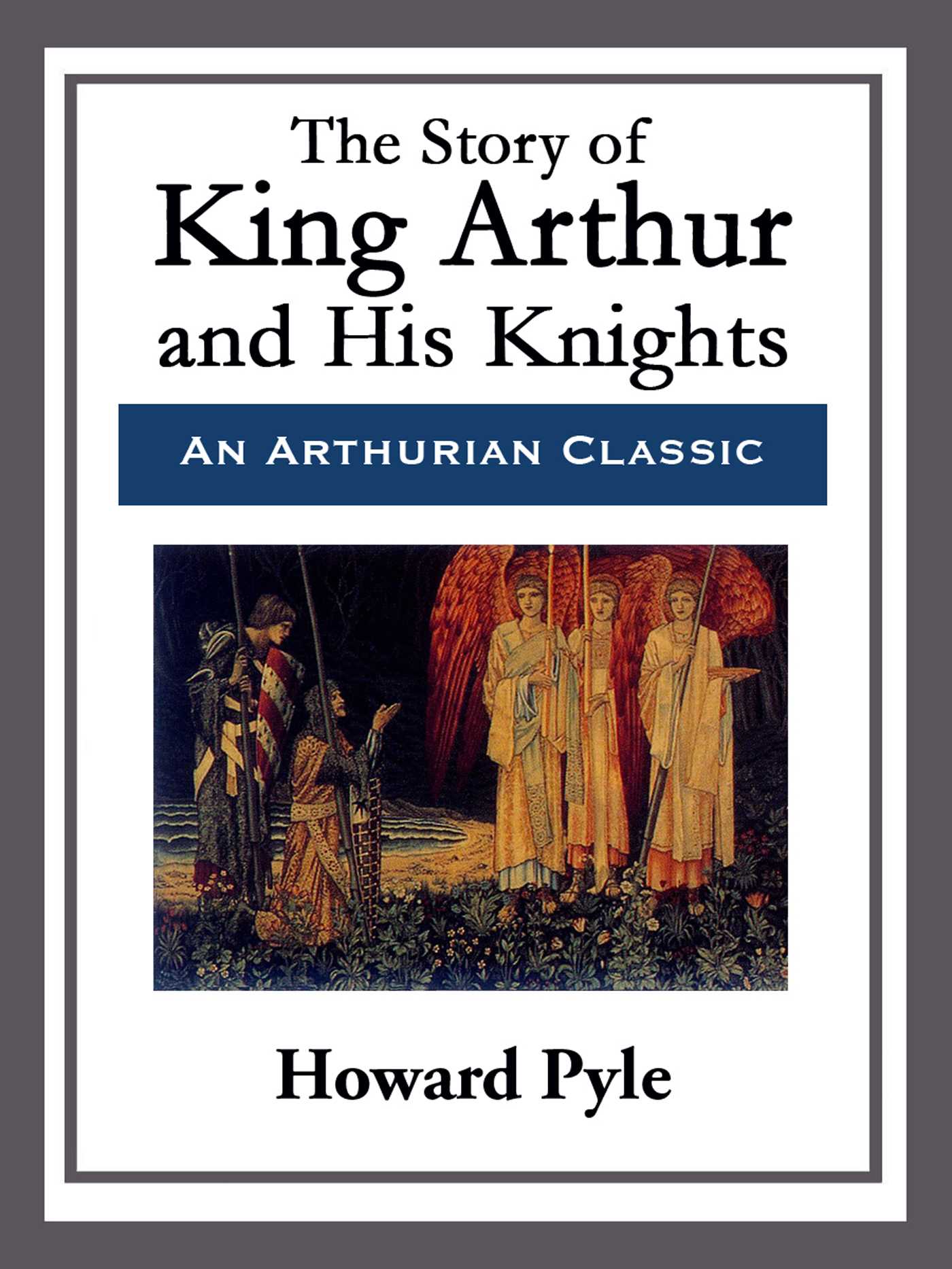 Story of King Arthur and His Knights