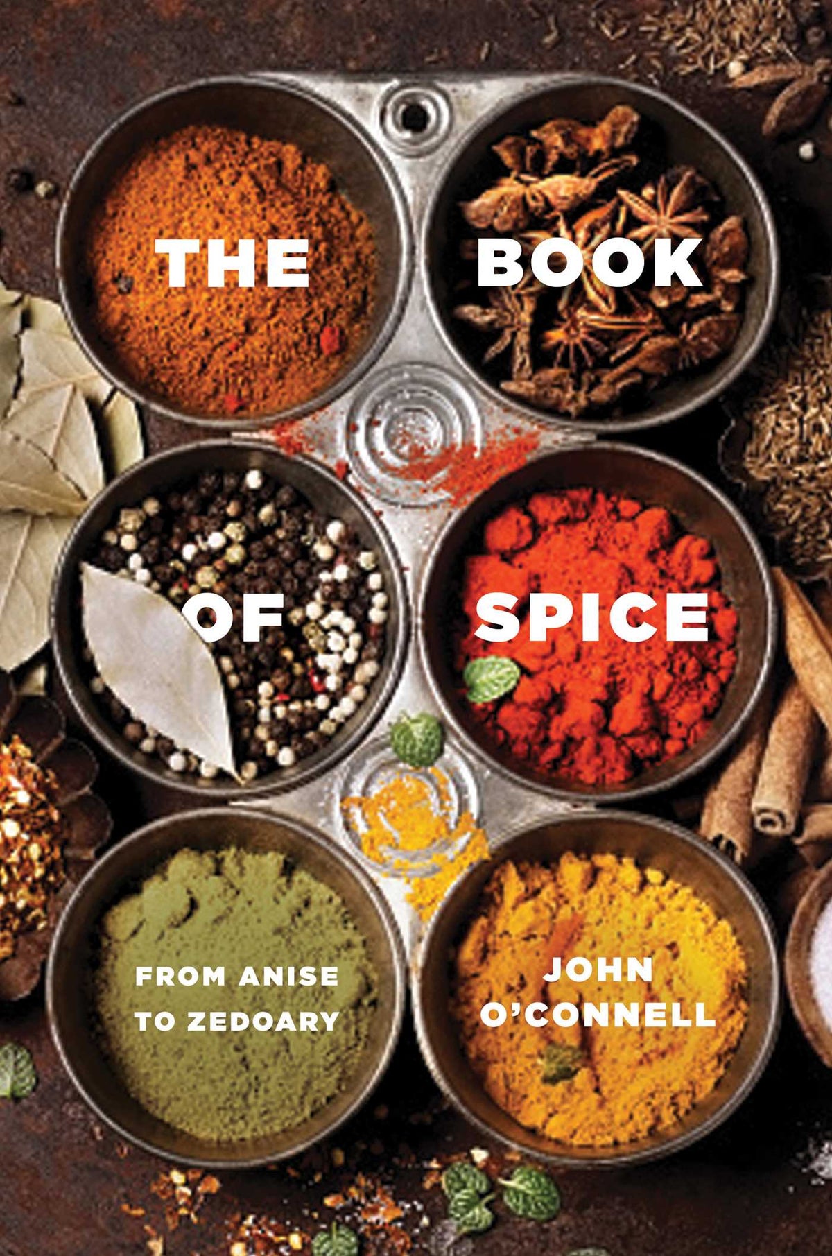 Book of Spice: From Anise to Zedoary