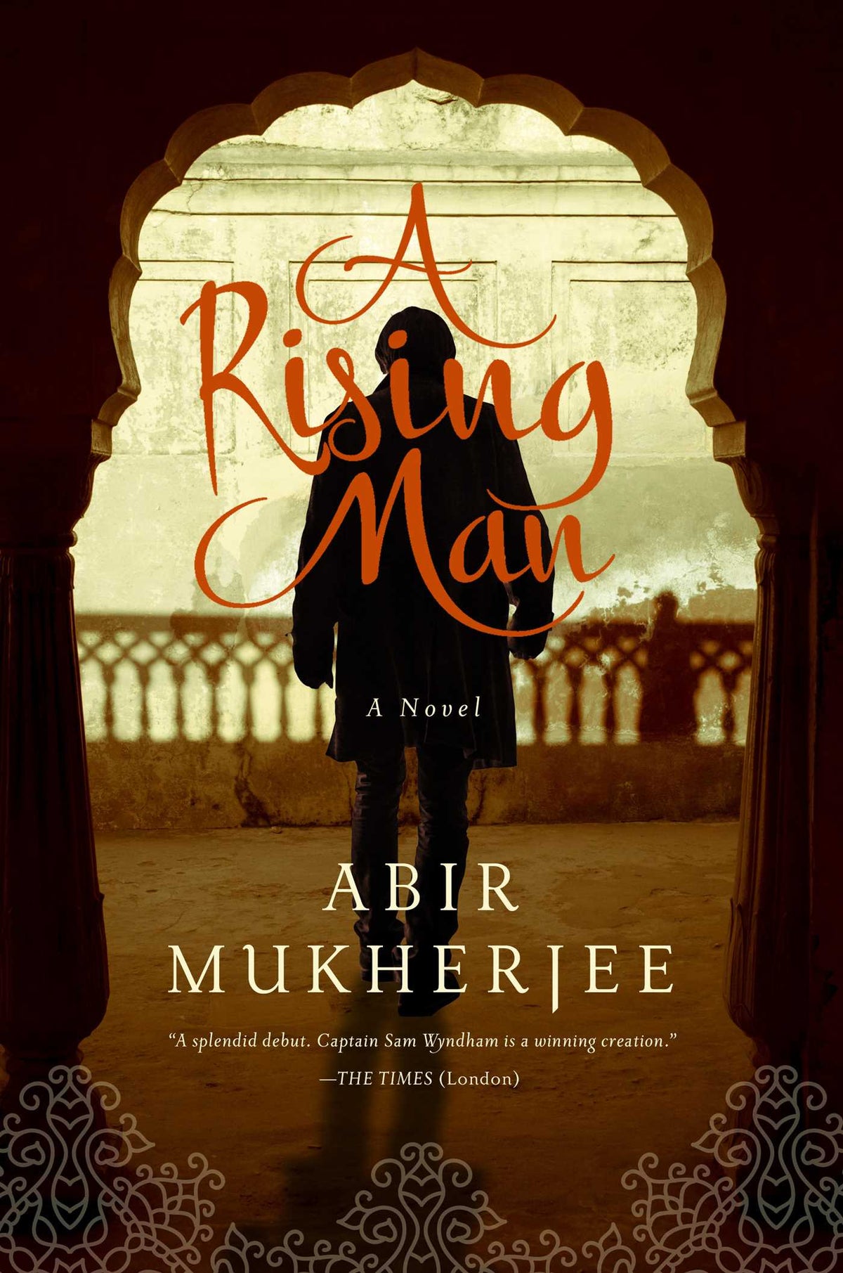 Rising Man: A Novel