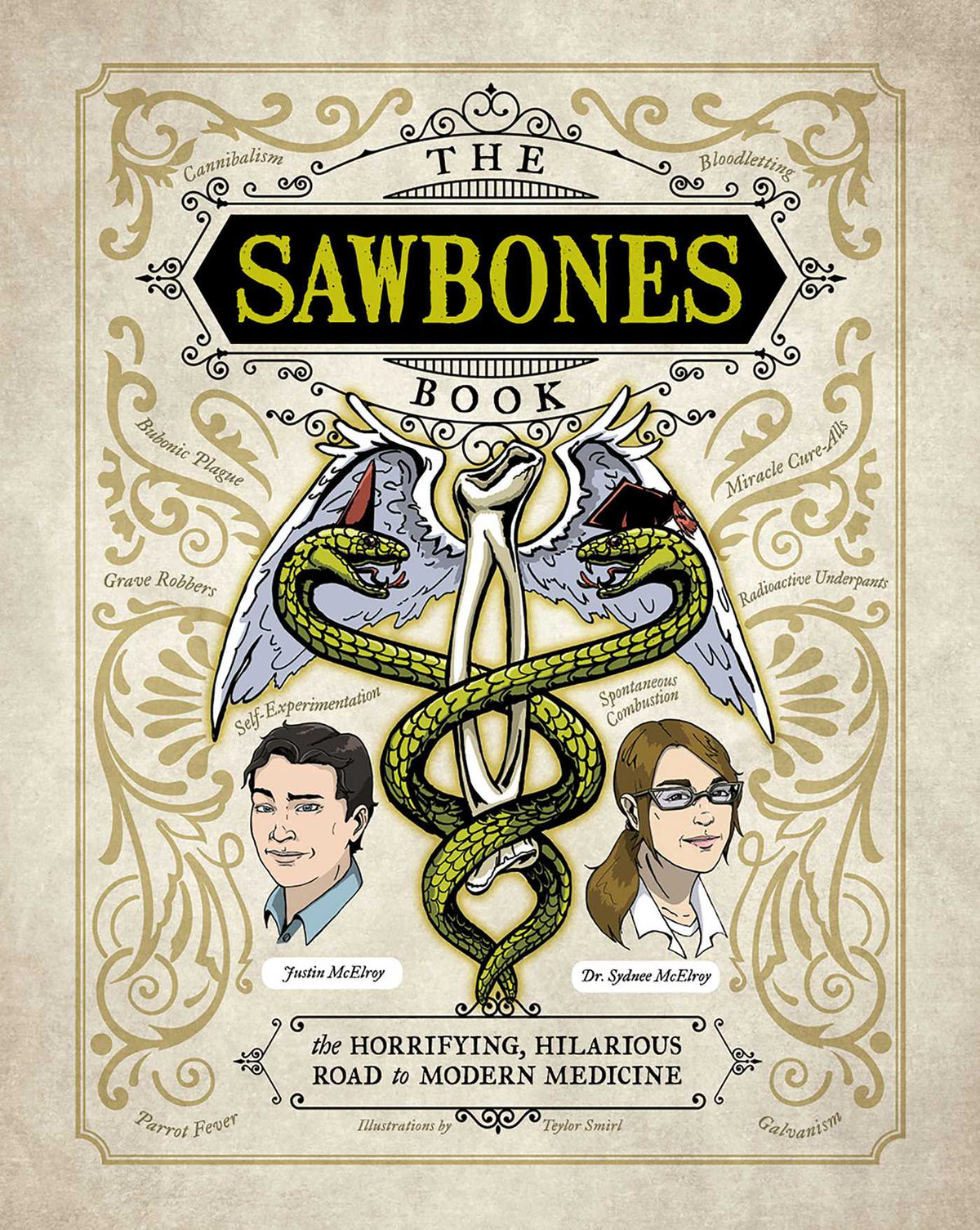 Sawbones Book: The Hilarious, Horrifying Road to Modern Medicine