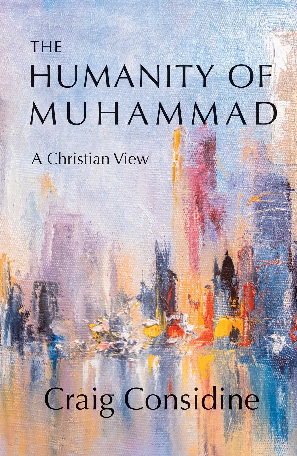 Humanity of Muhammad: A Christian View