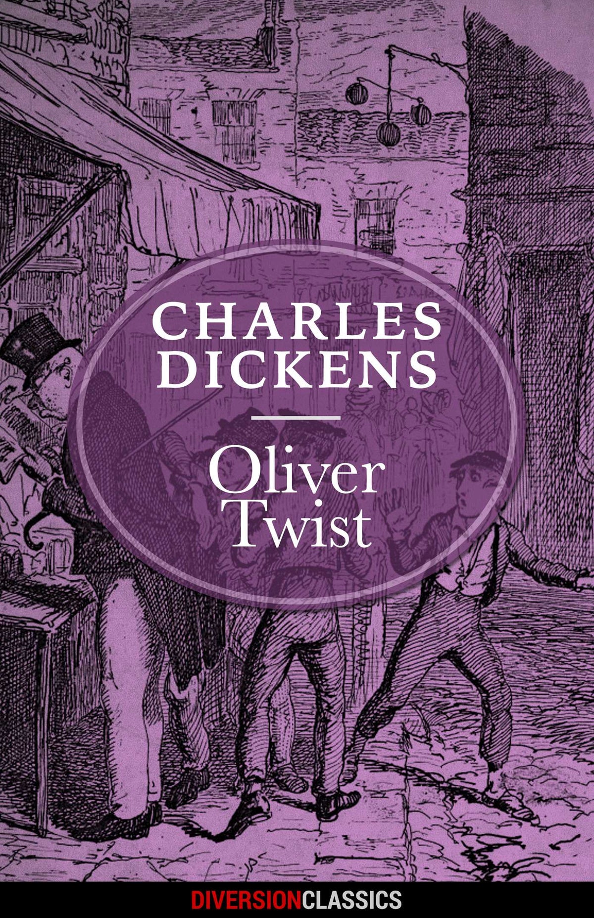 Oliver Twist (Diversion Classics)