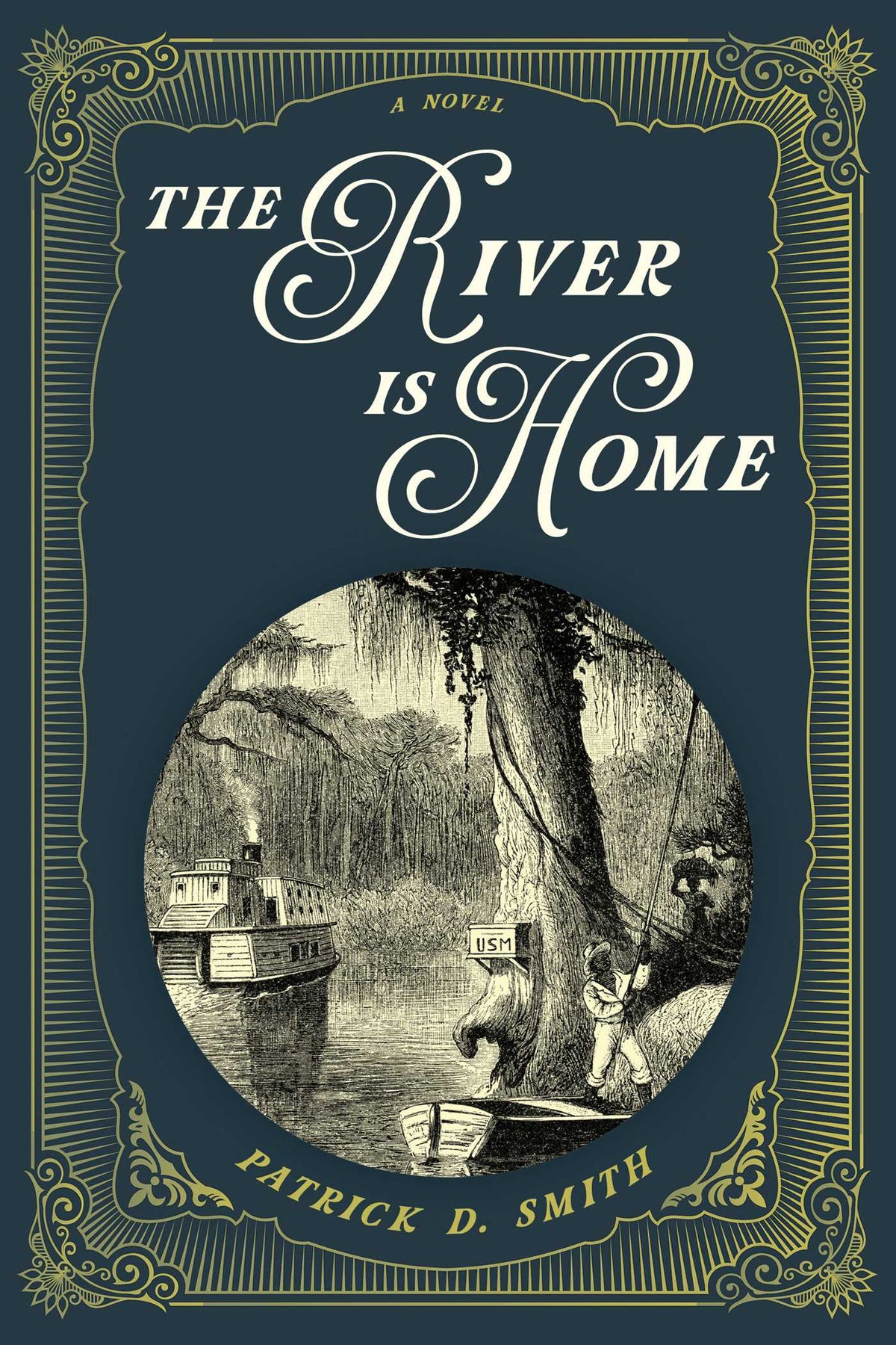 River Is Home: A Novel