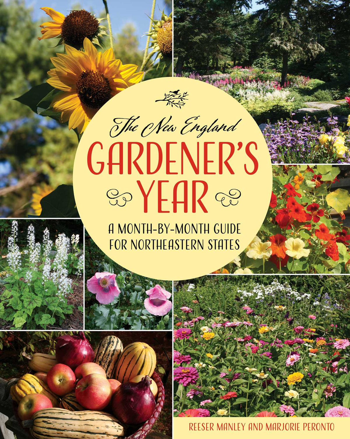 New England Gardener's Year: A Month-by-Month Guide for Northeastern States