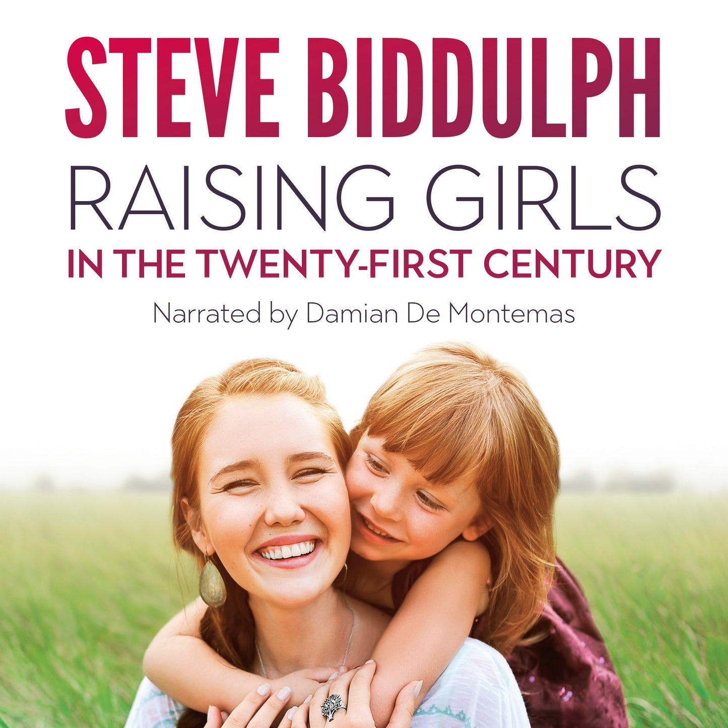 Raising Girls in the 21st Century