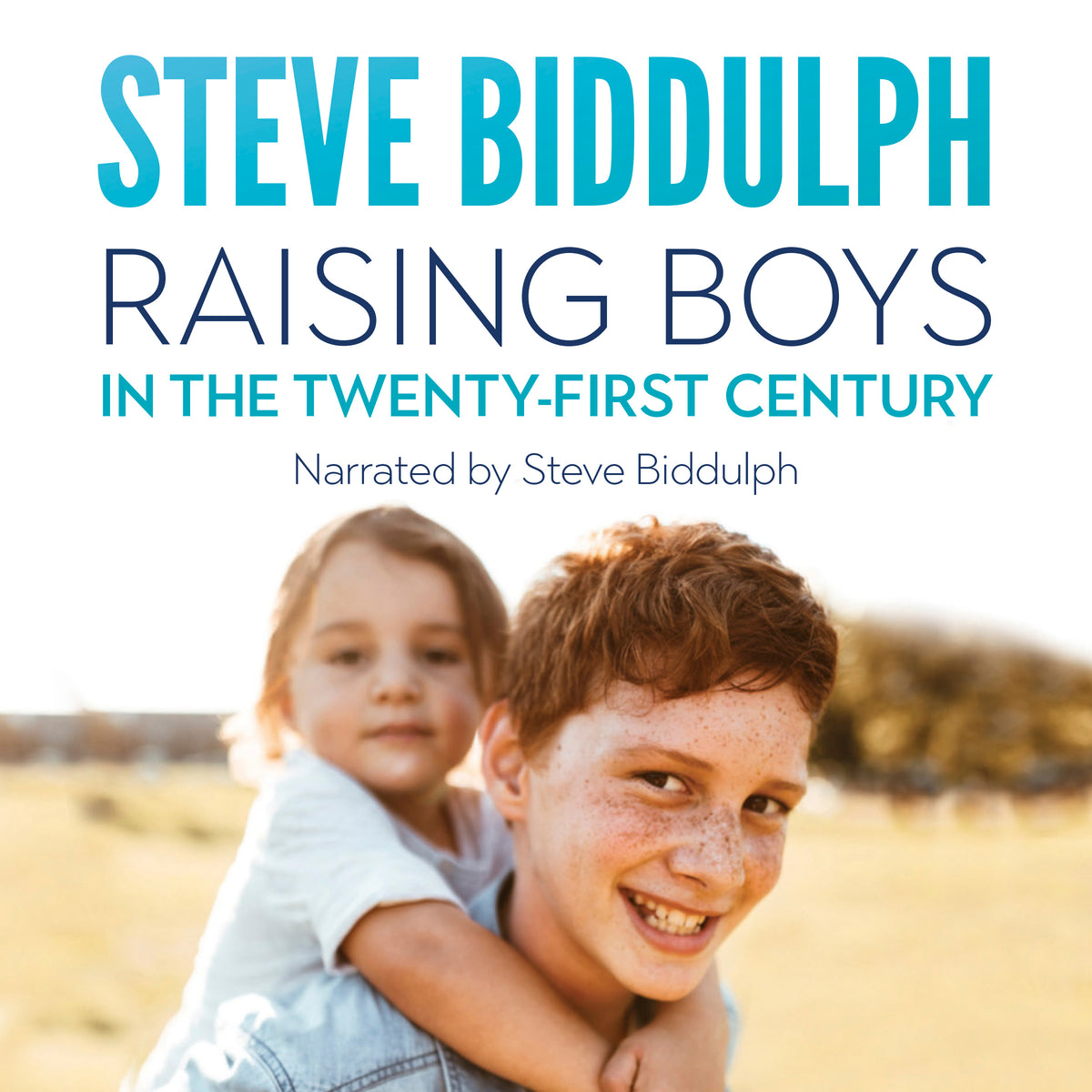 Raising Boys in the 21st Century