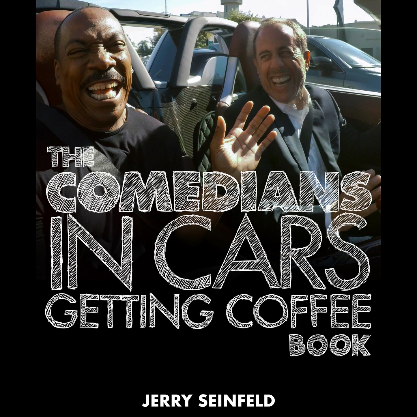 Comedians in Cars Getting Coffee Book