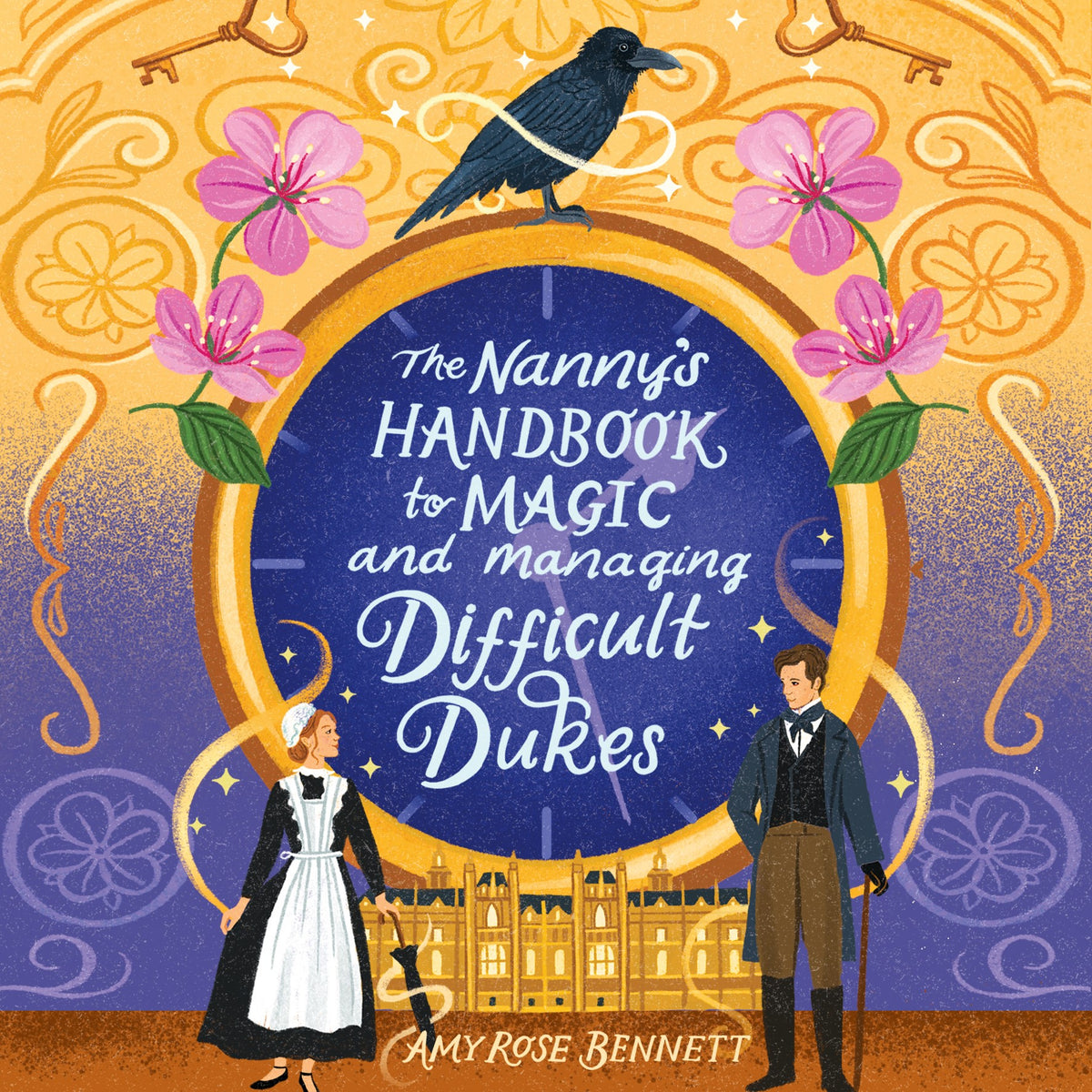Nanny's Handbook to Magic and Managing Difficult Dukes