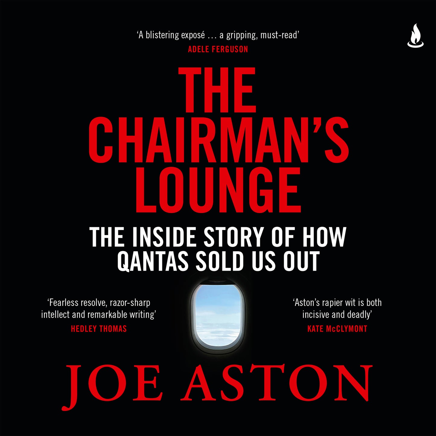 Chairman's Lounge: The inside story of how Qantas sold us out