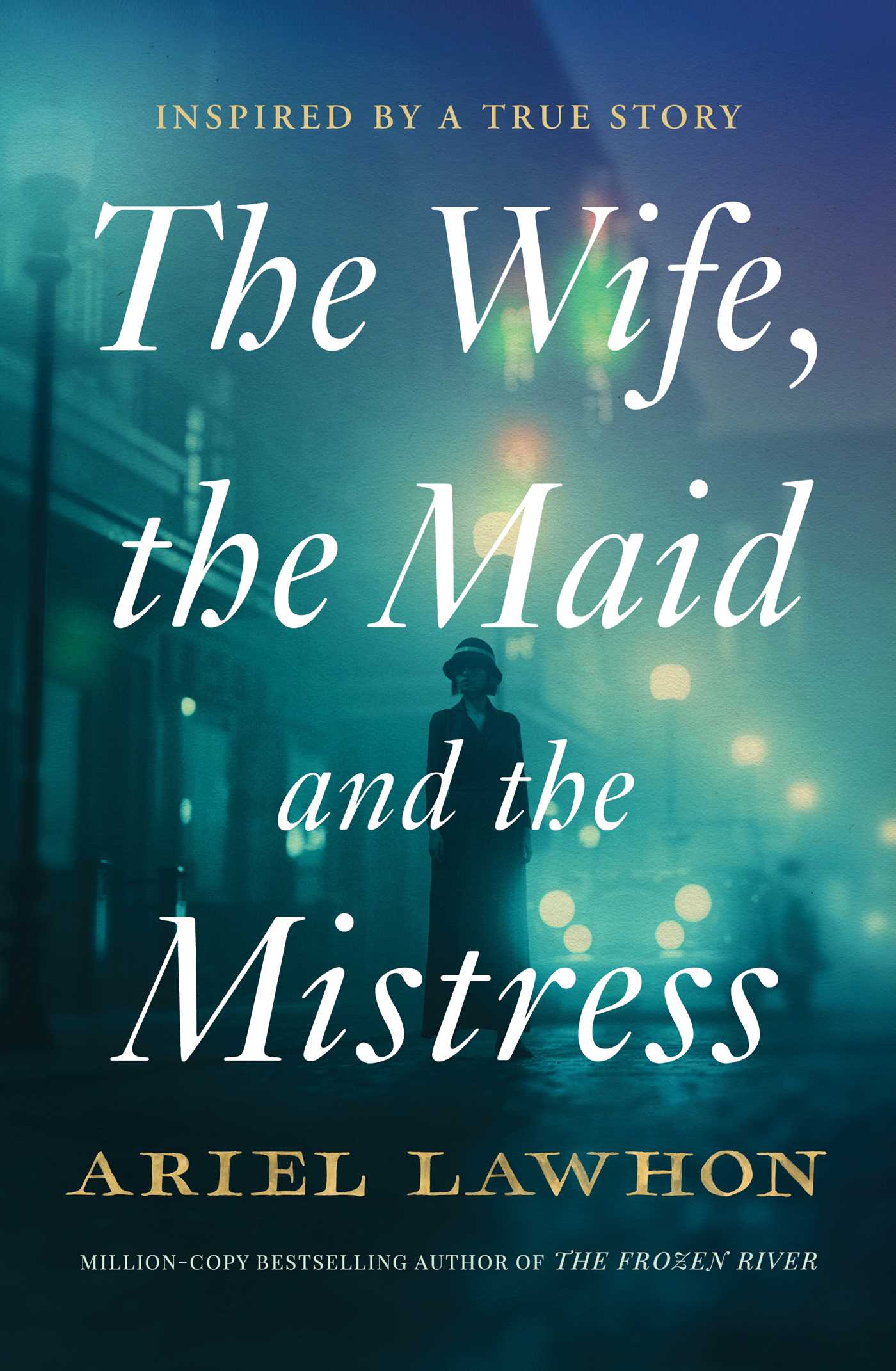 Wife, the Maid and the Mistress
