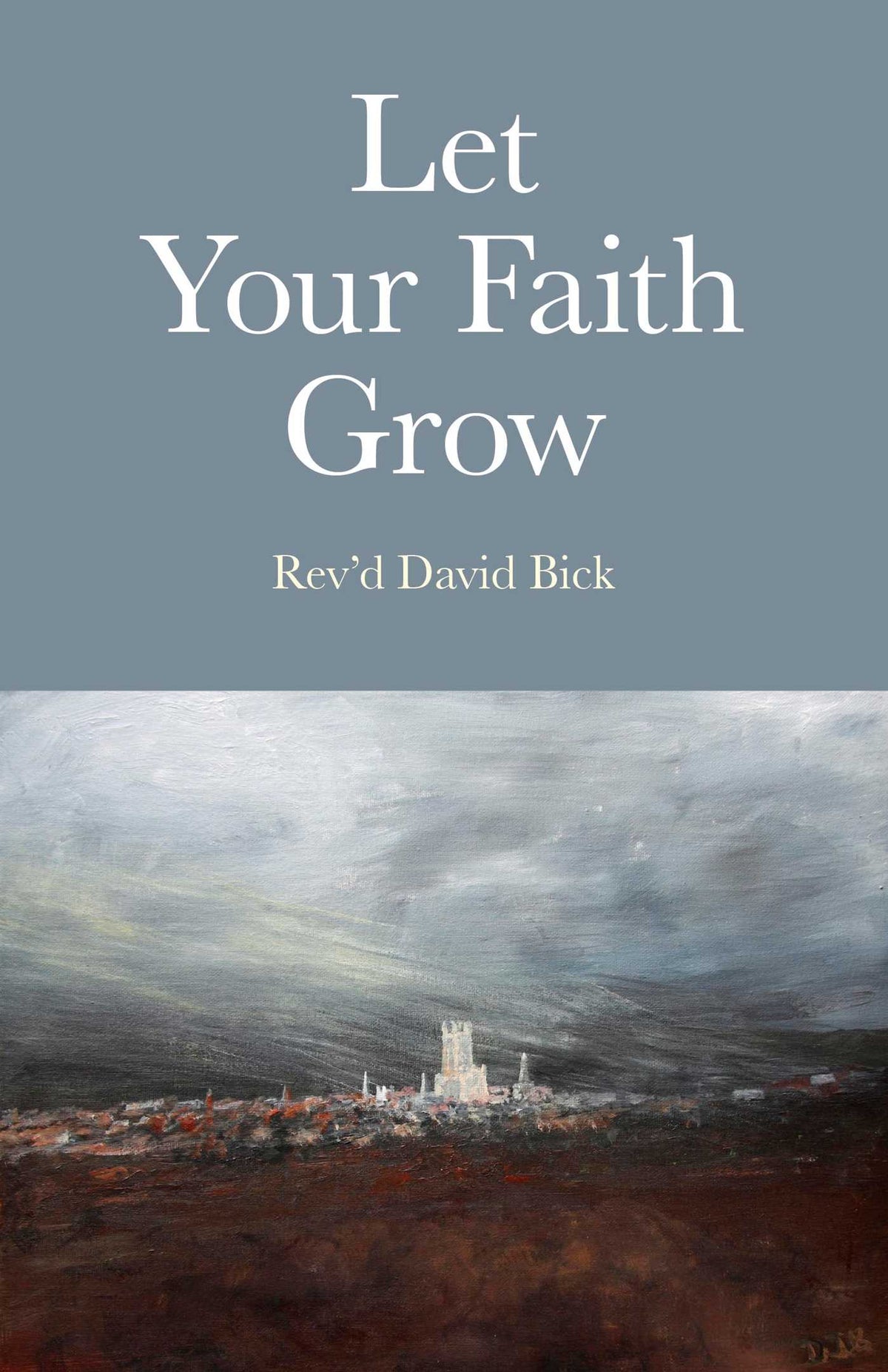 Let Your Faith Grow