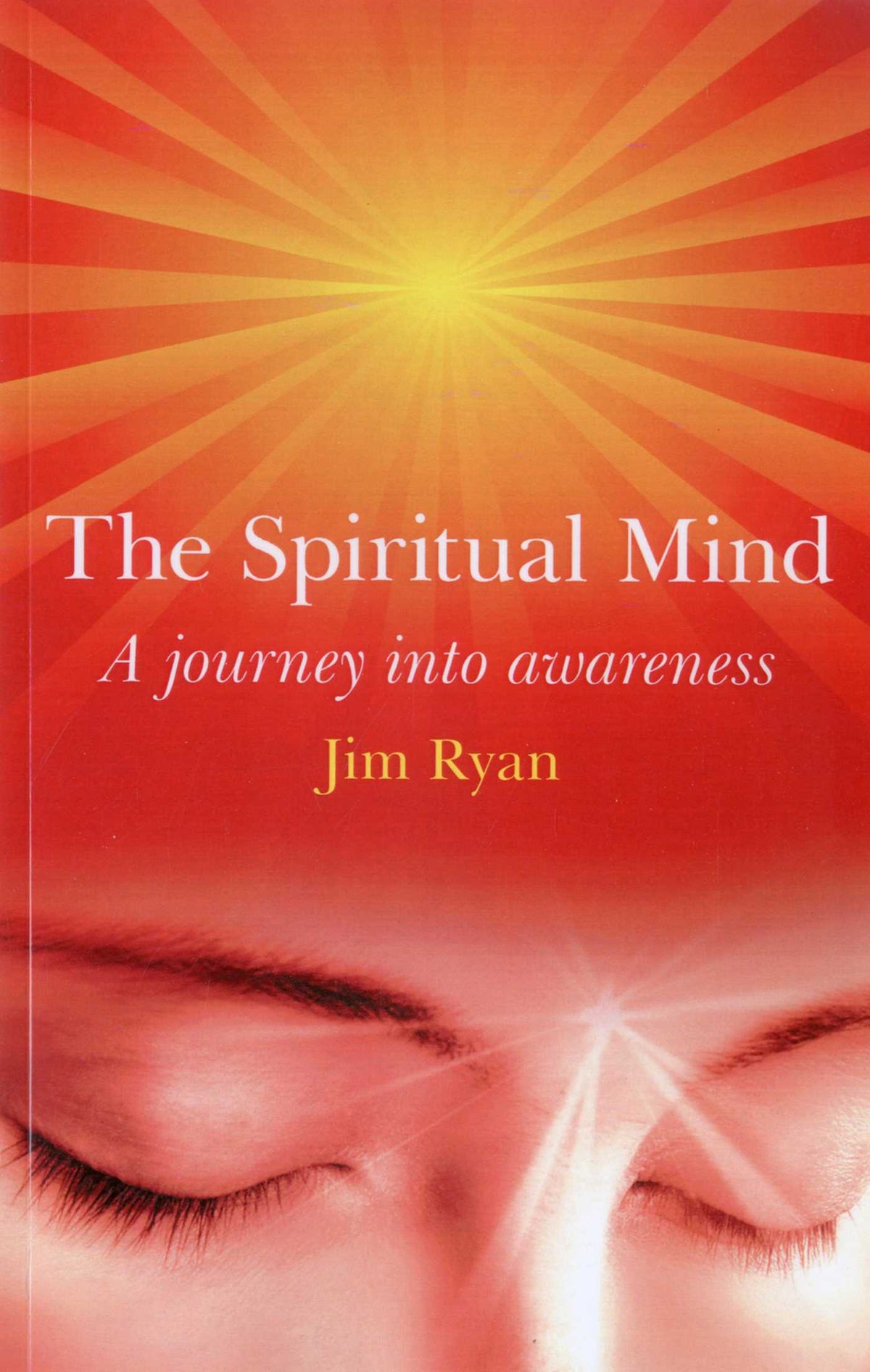 Spiritual Mind: A Journey into Awareness