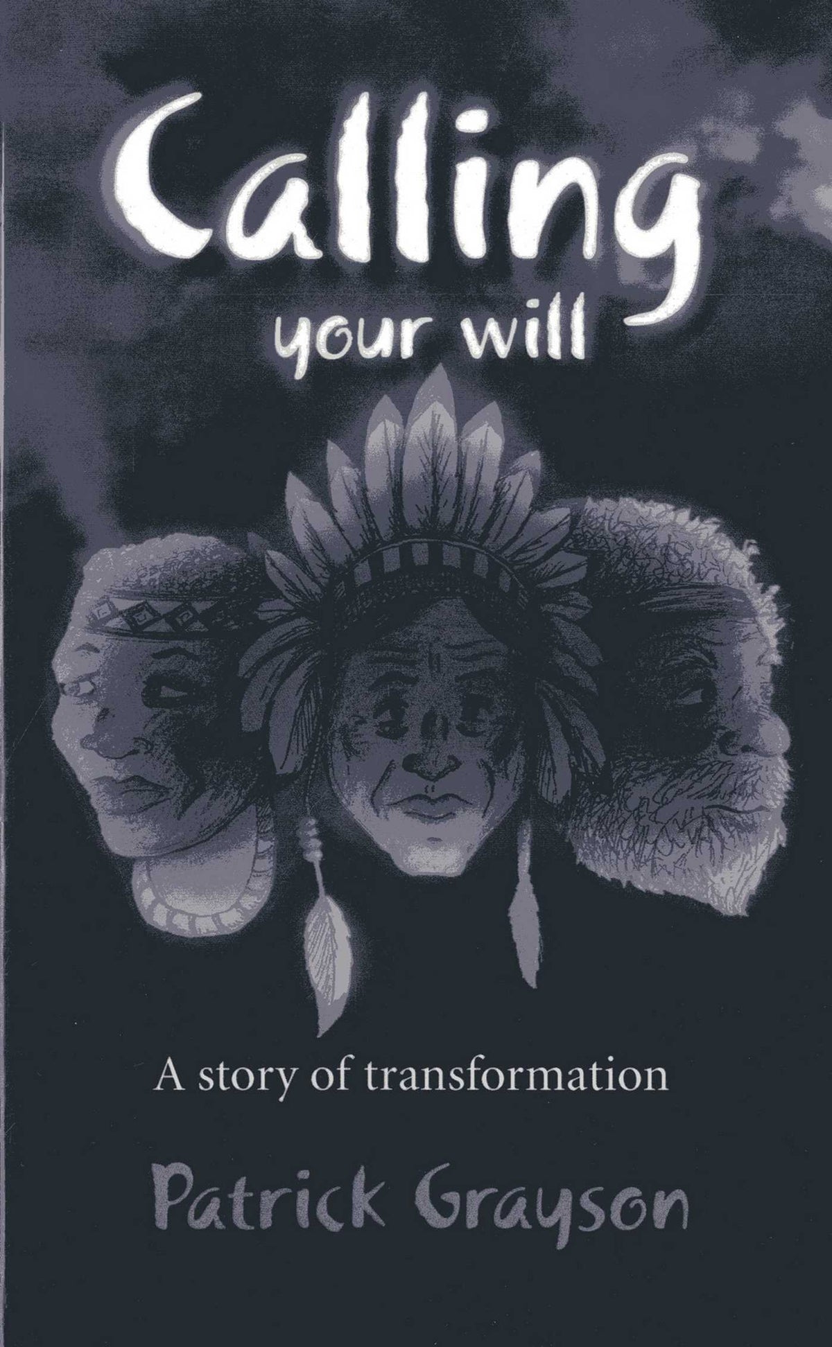 Calling Your Will