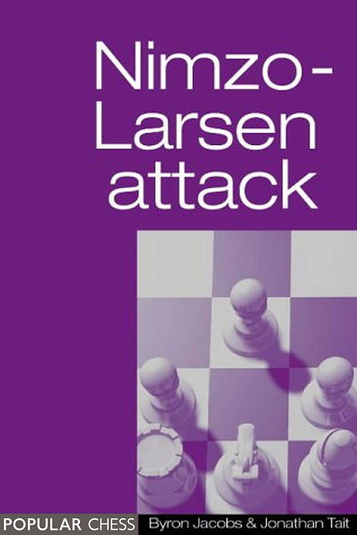 Nimzo-Larsen Attack:: Move by Move