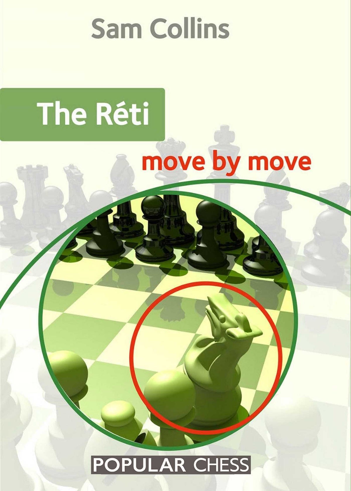 Réti -: Move by Move