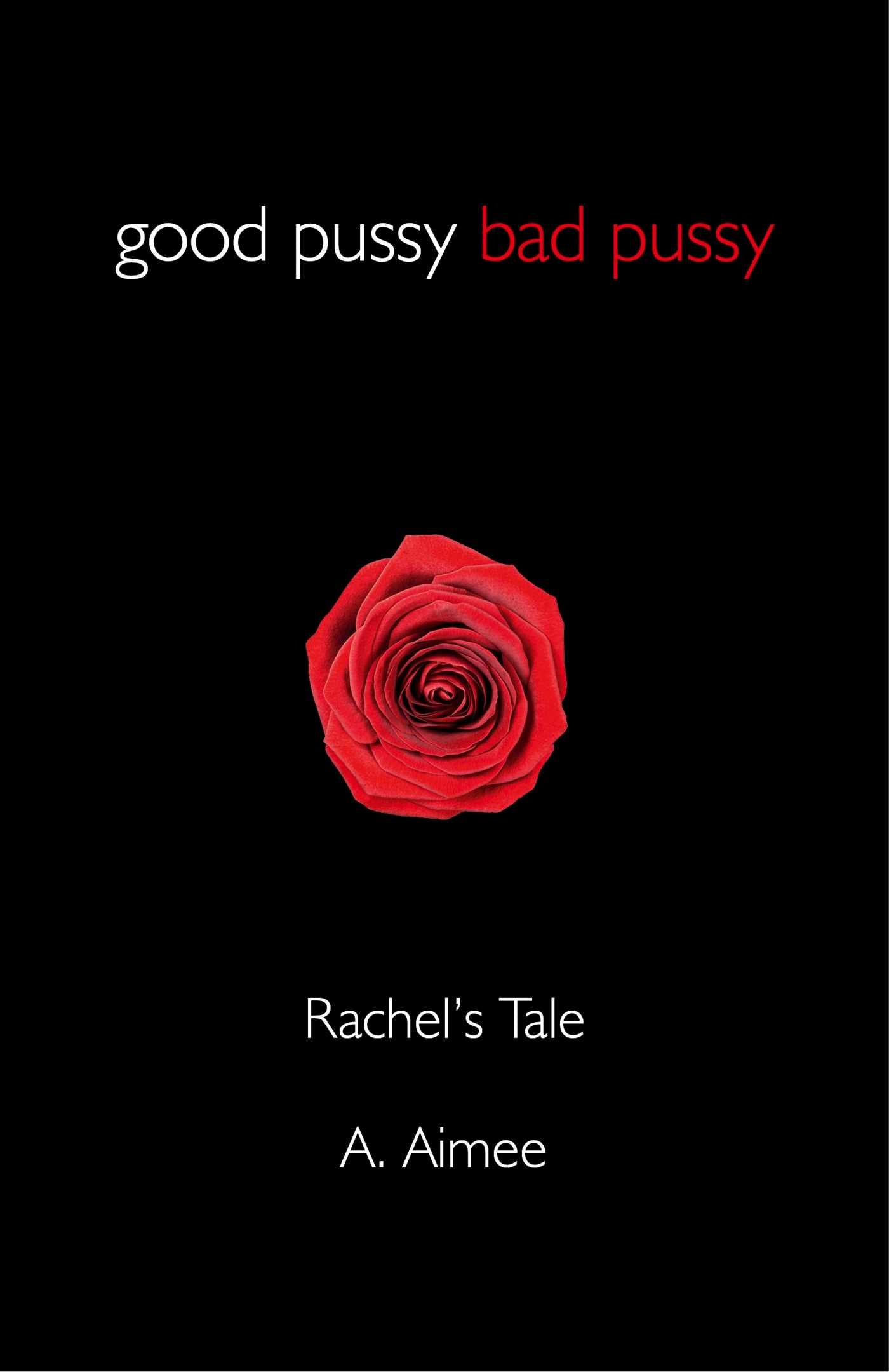Good Pussy Bad Pussy