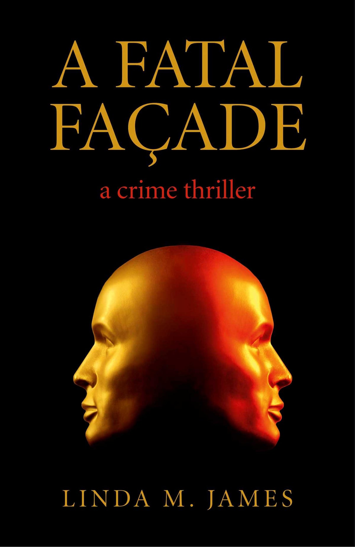 Fatal Facade