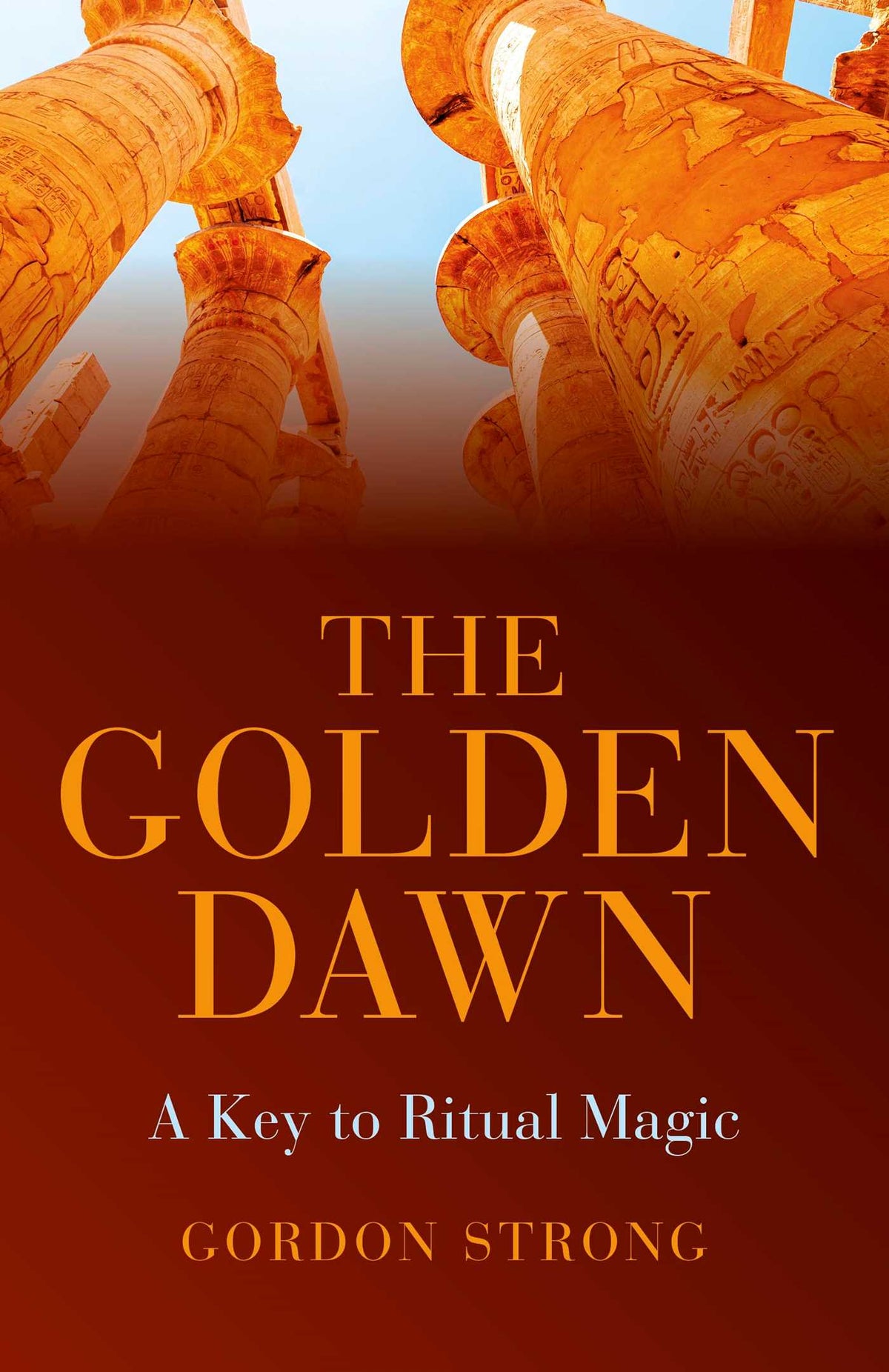 Golden Dawn - A Key to Ritual Magic