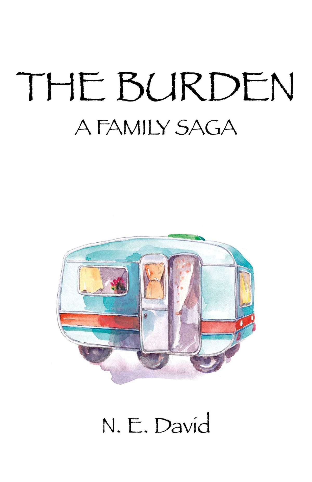 Burden: A Family Saga