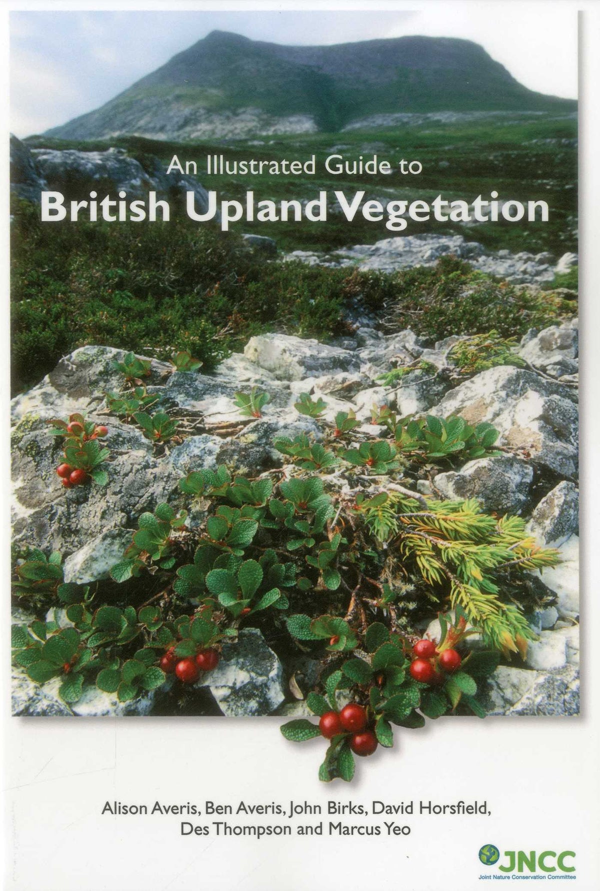 Illustrated Guide to British Upland Vegetation
