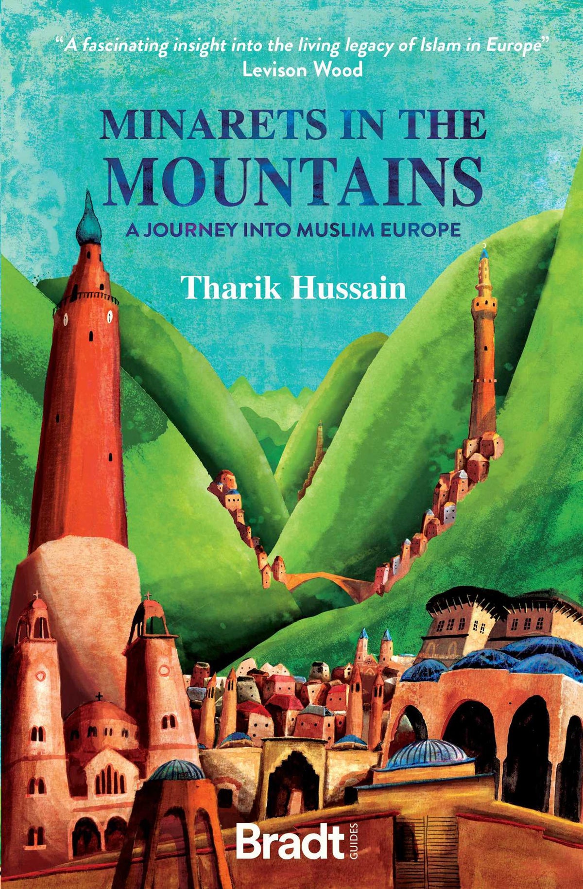 Minarets in the Mountains