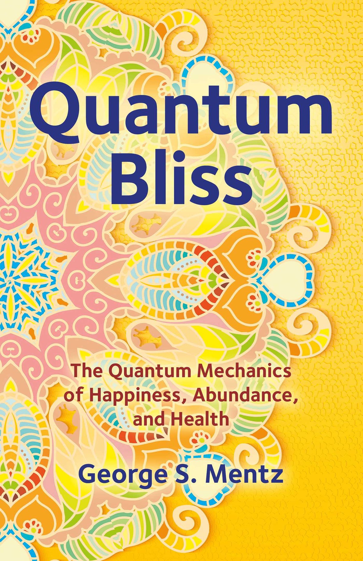 Quantum Bliss