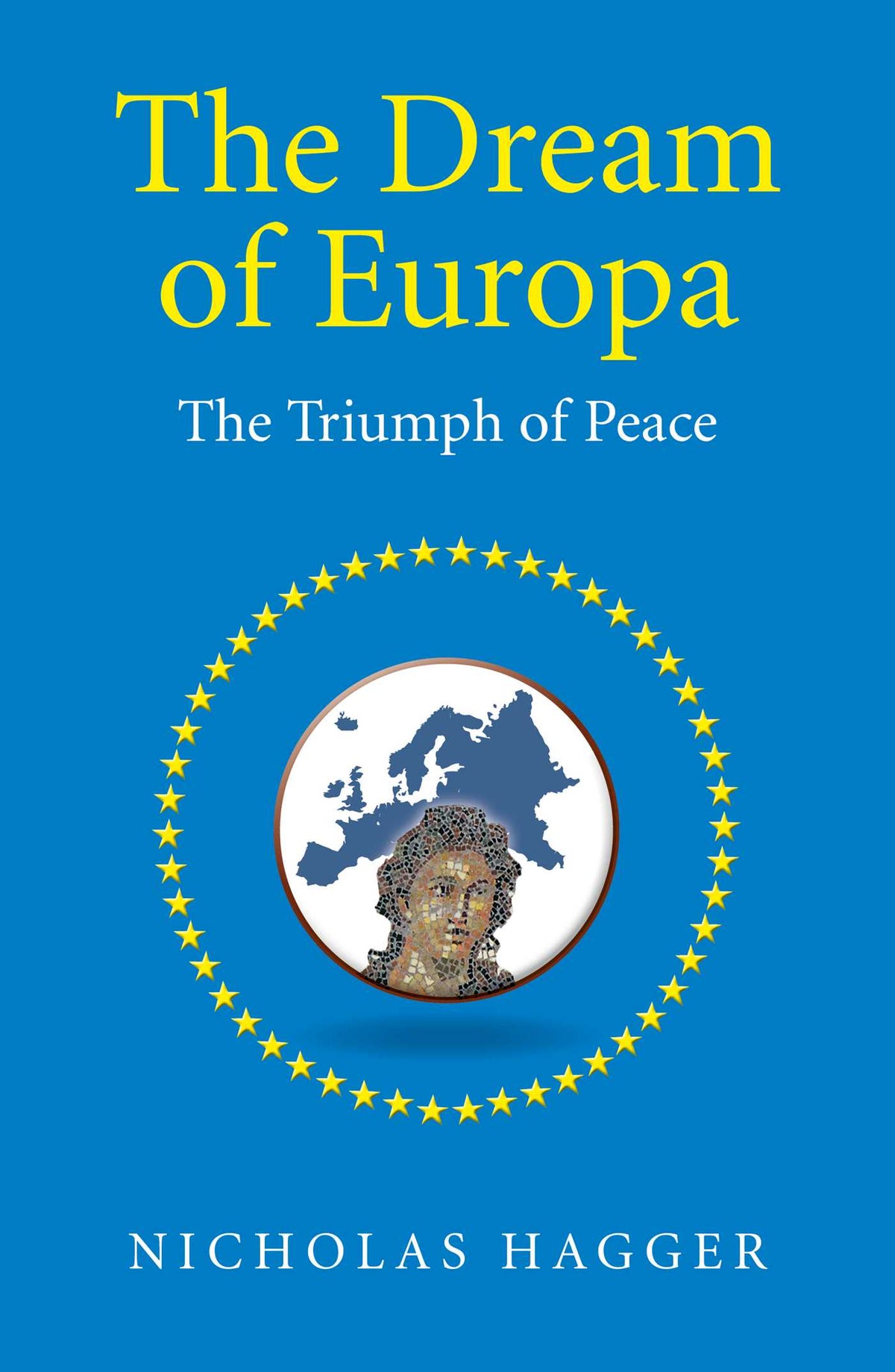 Dream of Europa: The Triumph of Peace
