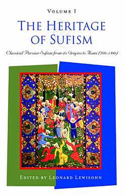Heritage of Sufism: Classical Persian Sufism from Its Origins to Rumi (700-1300) v.1