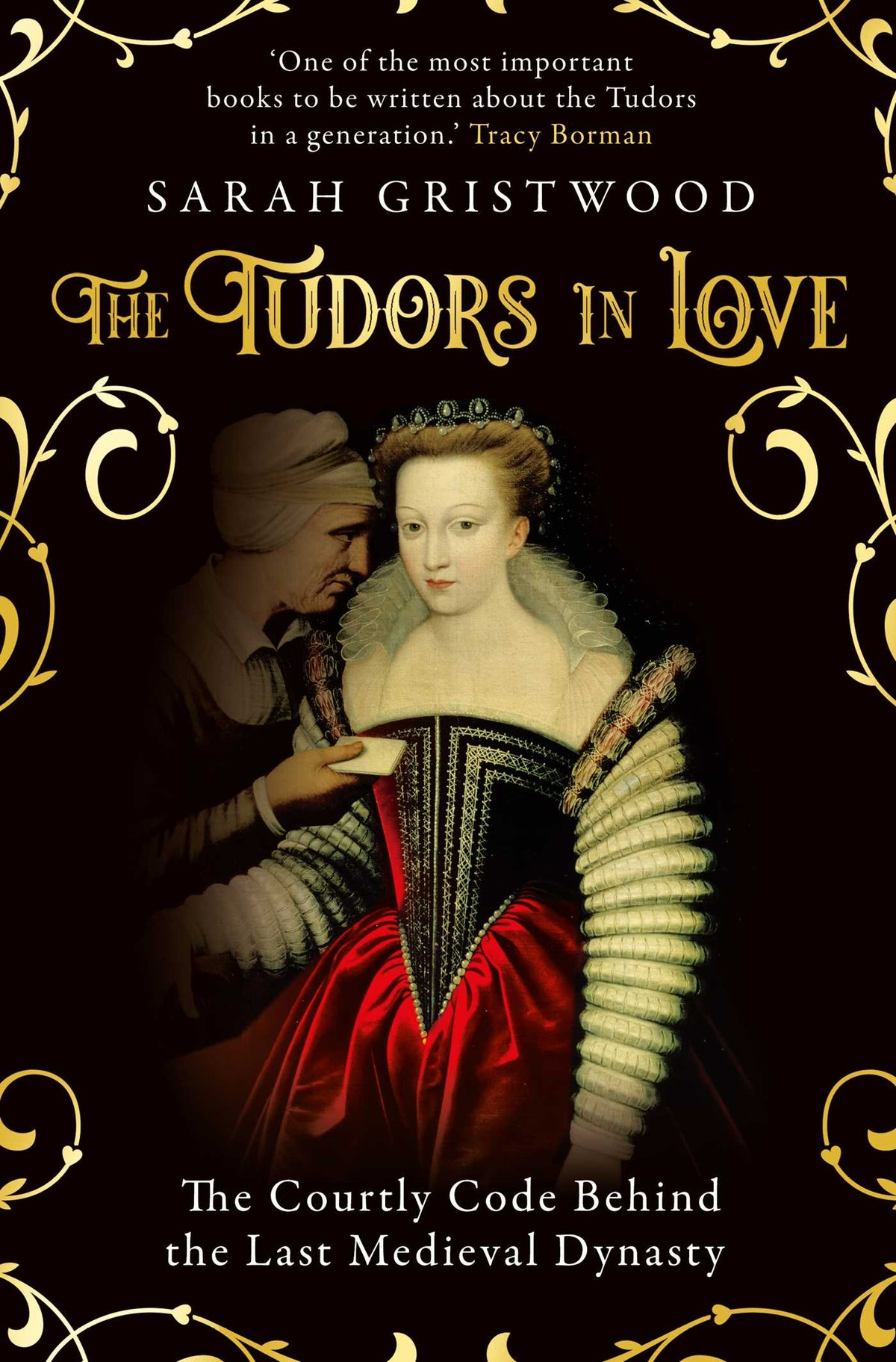 Tudors in Love: The Courtly Code Behind the Last Medieval Dynasty