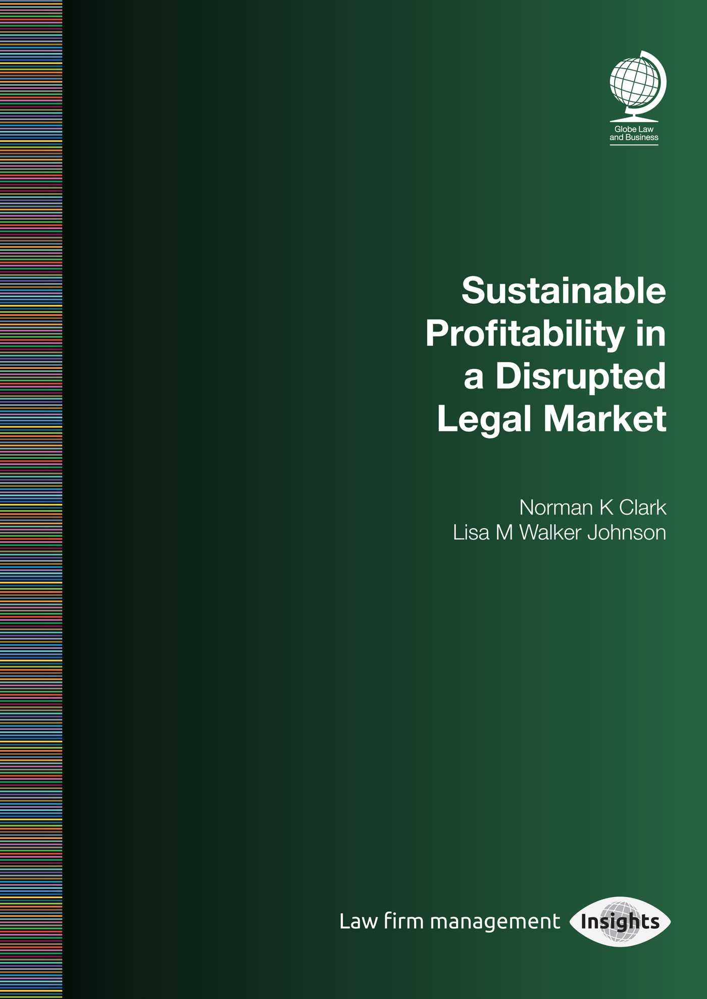 Sustainable Profitability in a Disrupted Legal Market