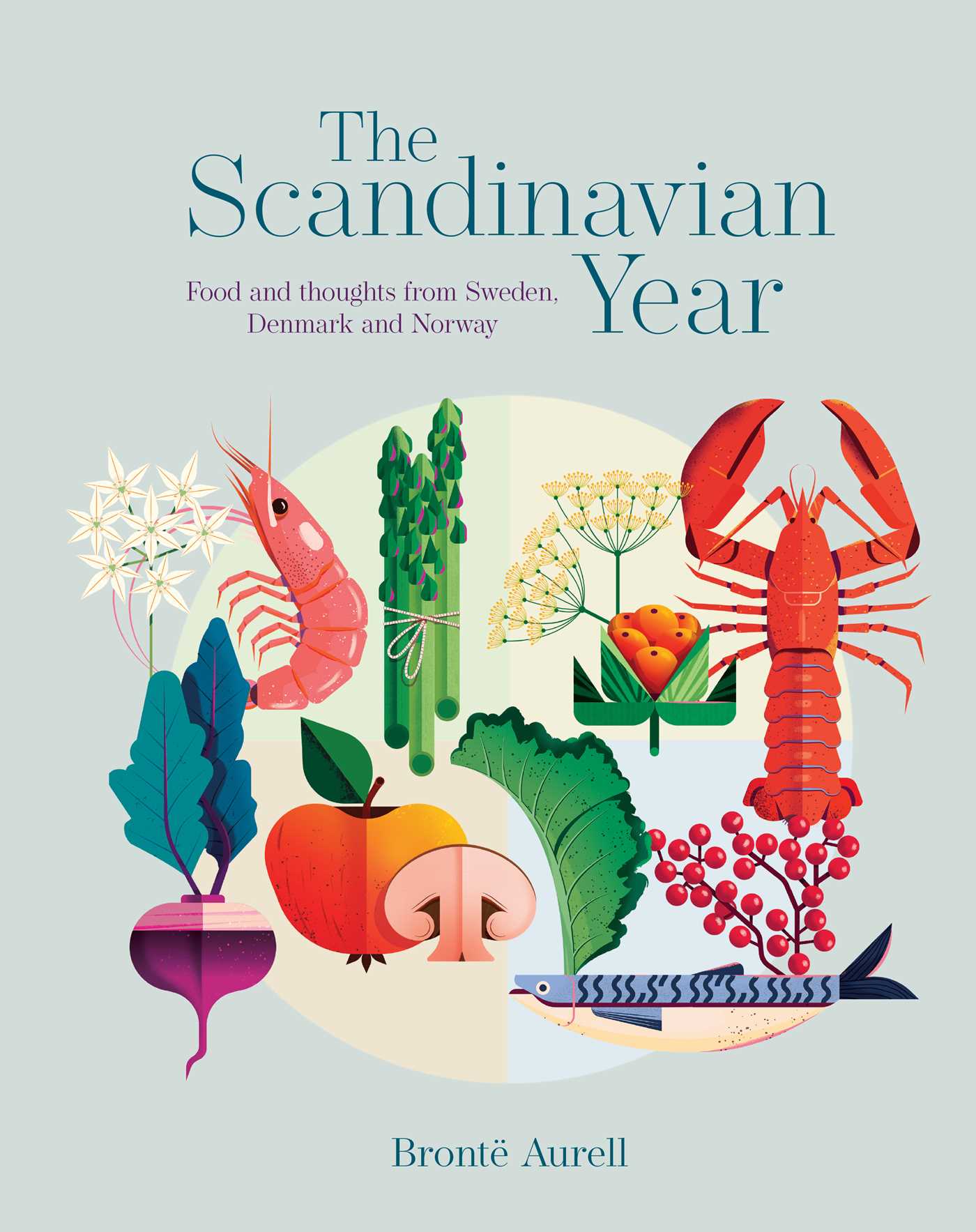 Scandinavian Year: Food and thoughts from Sweden, Denmark and Norway