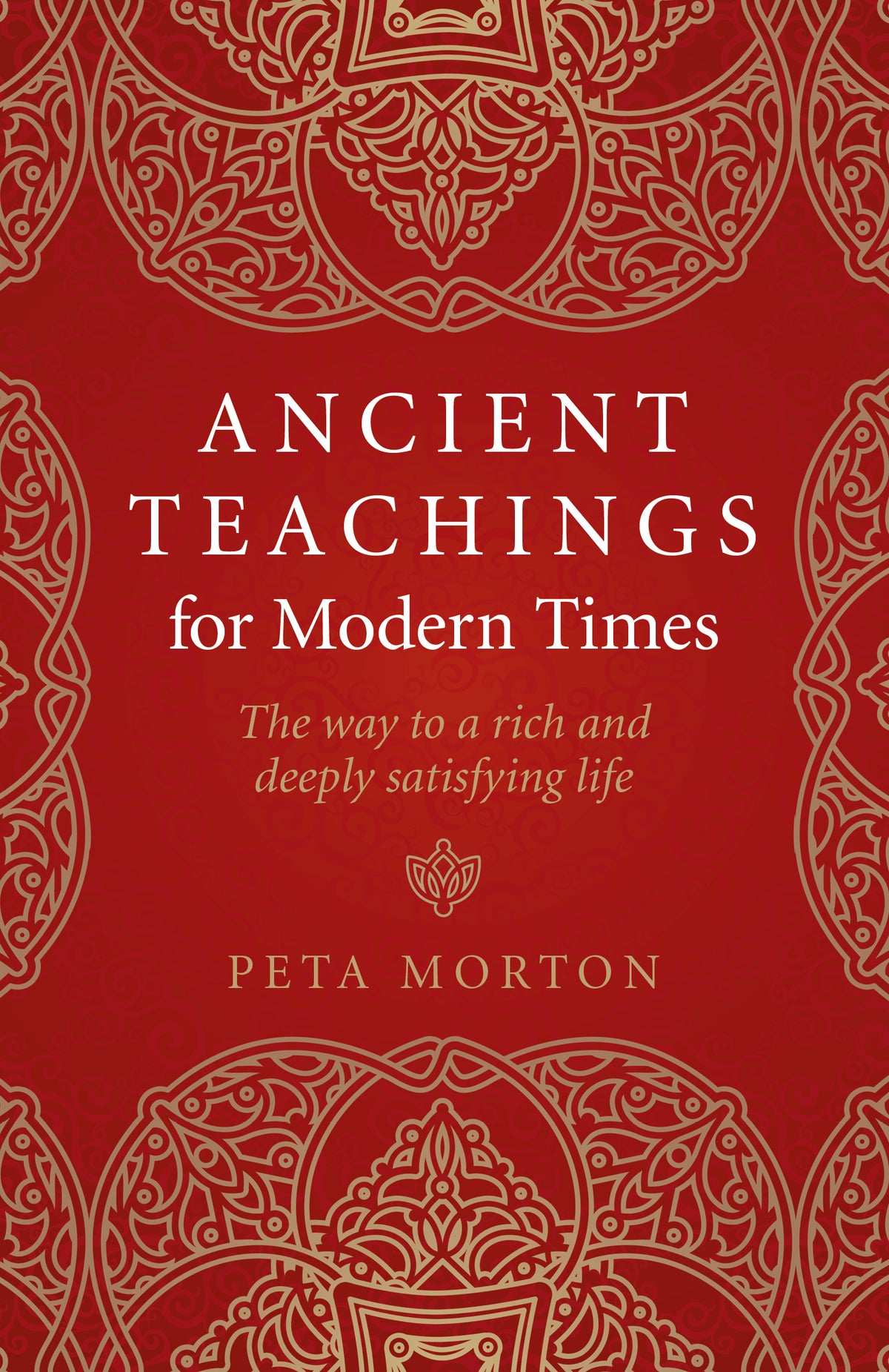 Ancient Teachings for Modern Times
