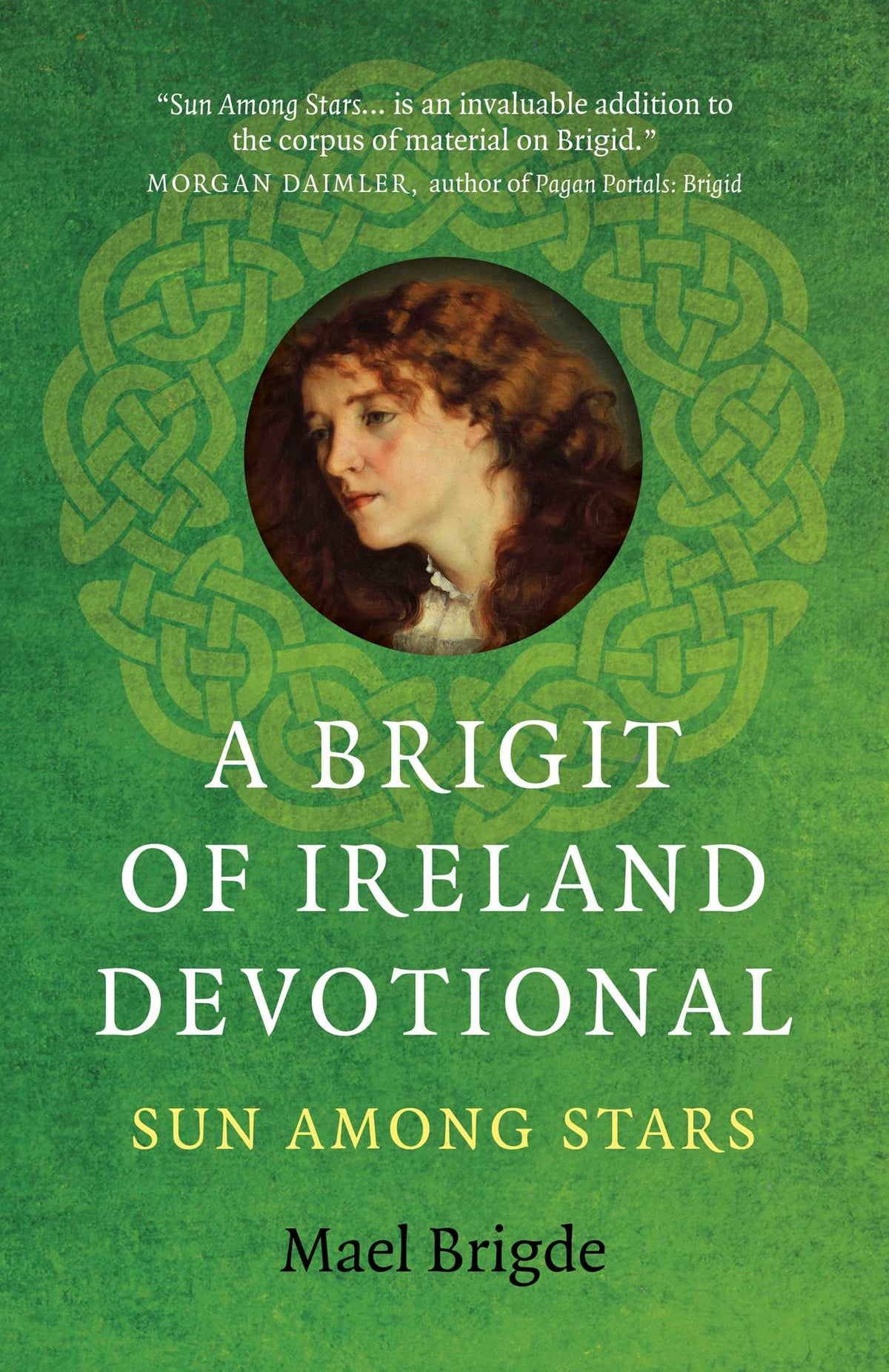 Brigit of Ireland Devotional: Sun Among Stars