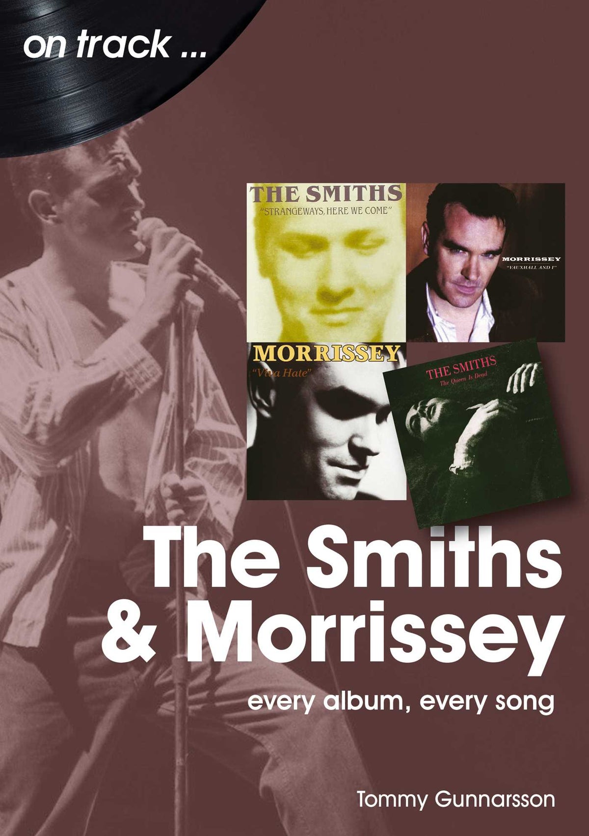 Smiths and Morrissey: every album, every song