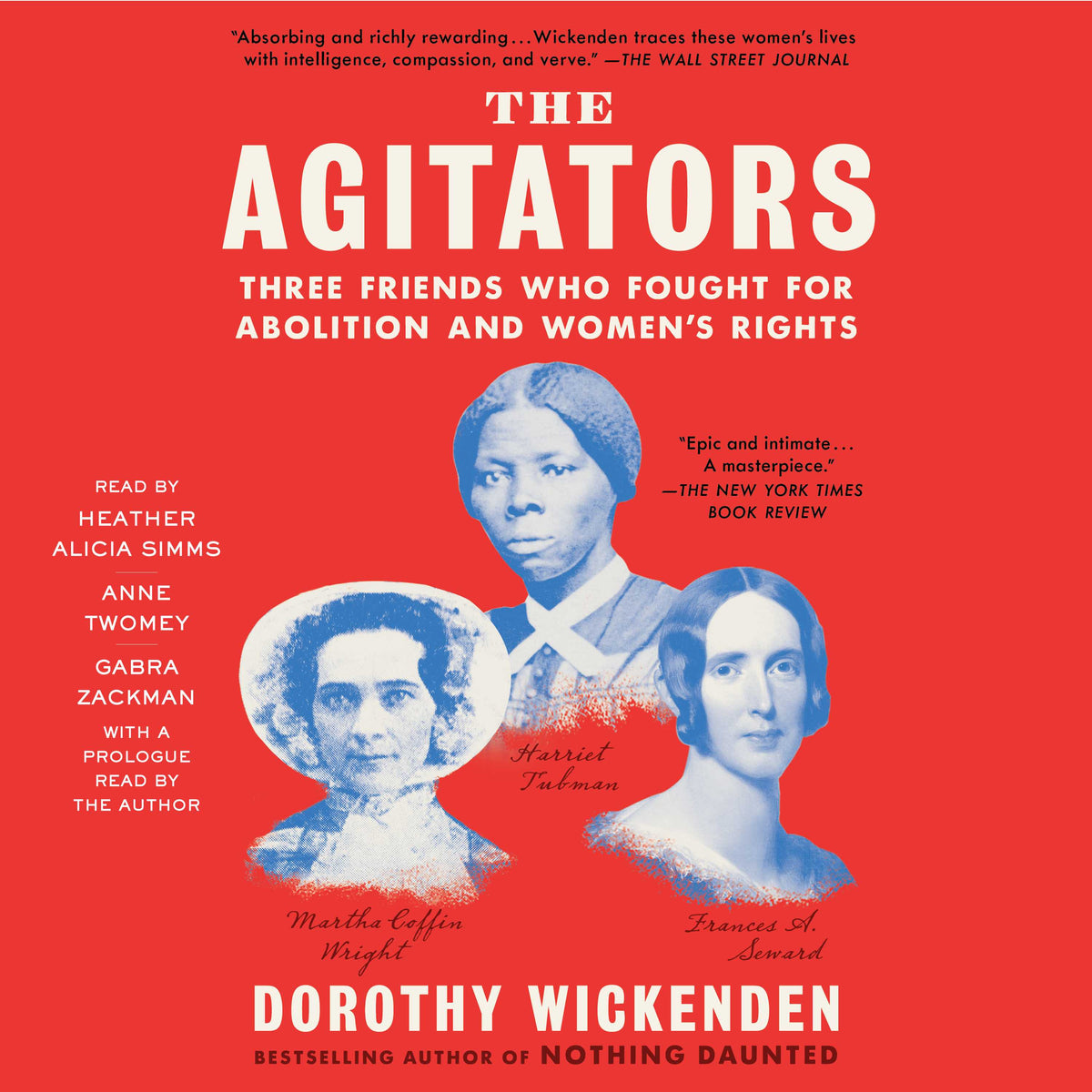 Agitators: Three Friends Who Fought for Abolition and Women's Rights