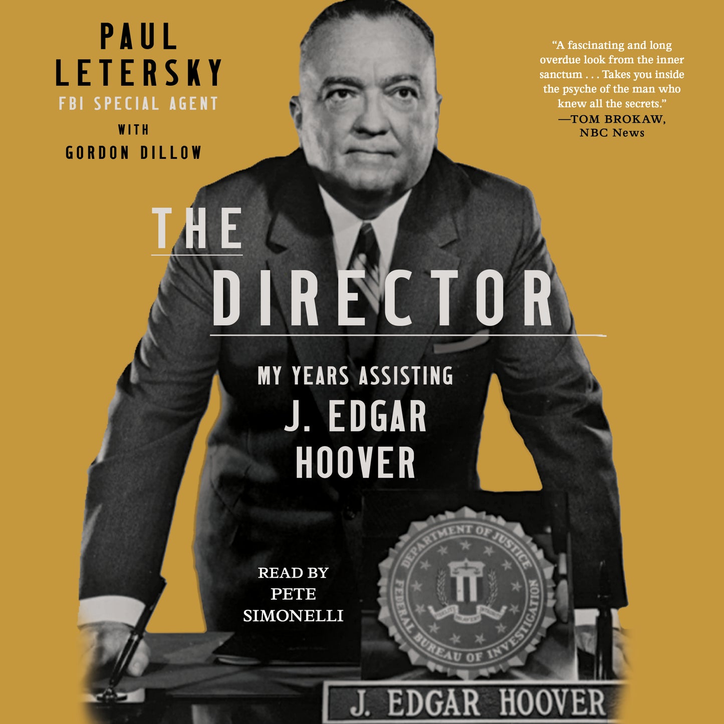Director: My Years Assisting J. Edgar Hoover