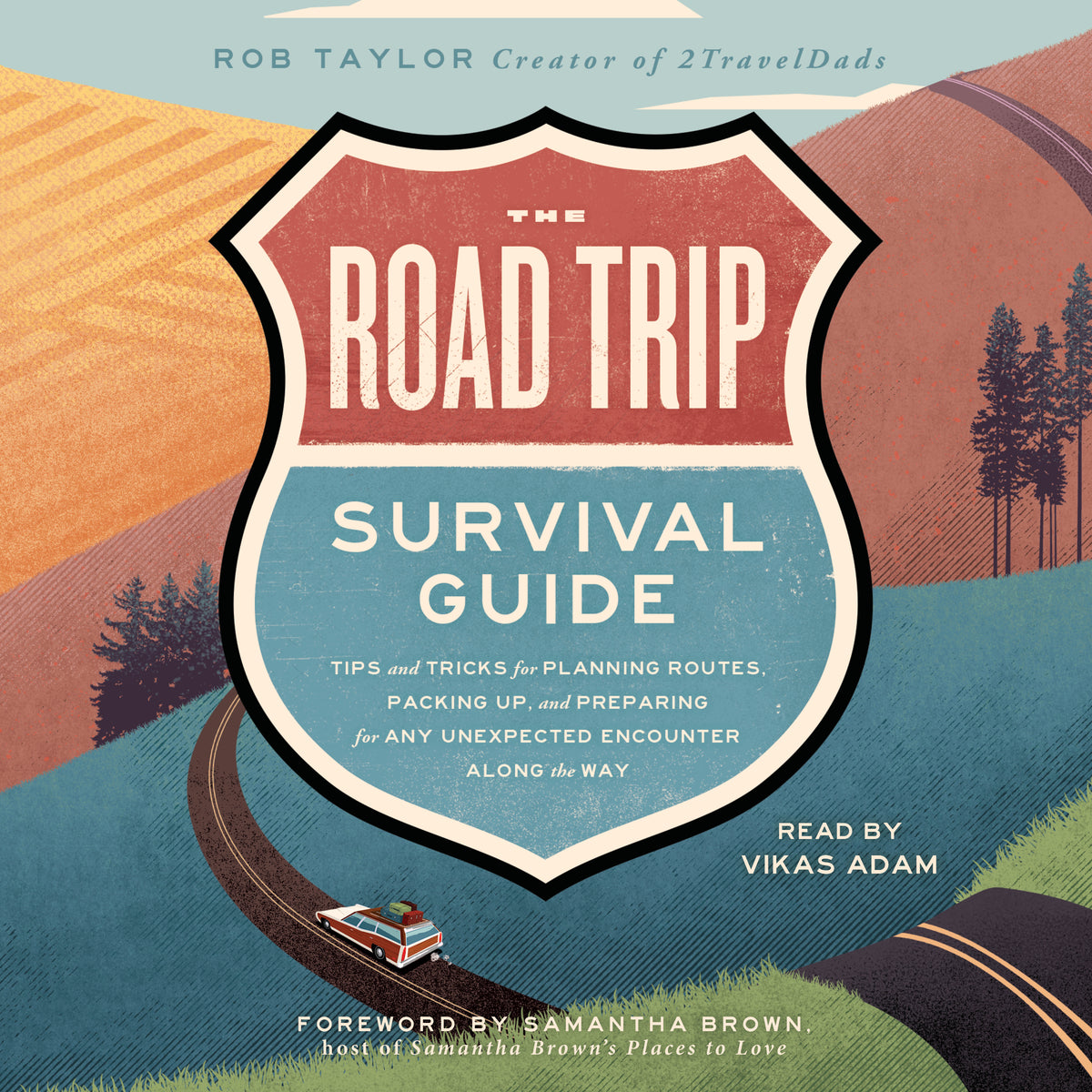 Road Trip Survival Guide: Tips and Tricks for Planning Routes, Packing Up, and Preparing for Any Unexpected Encounter Along the Way