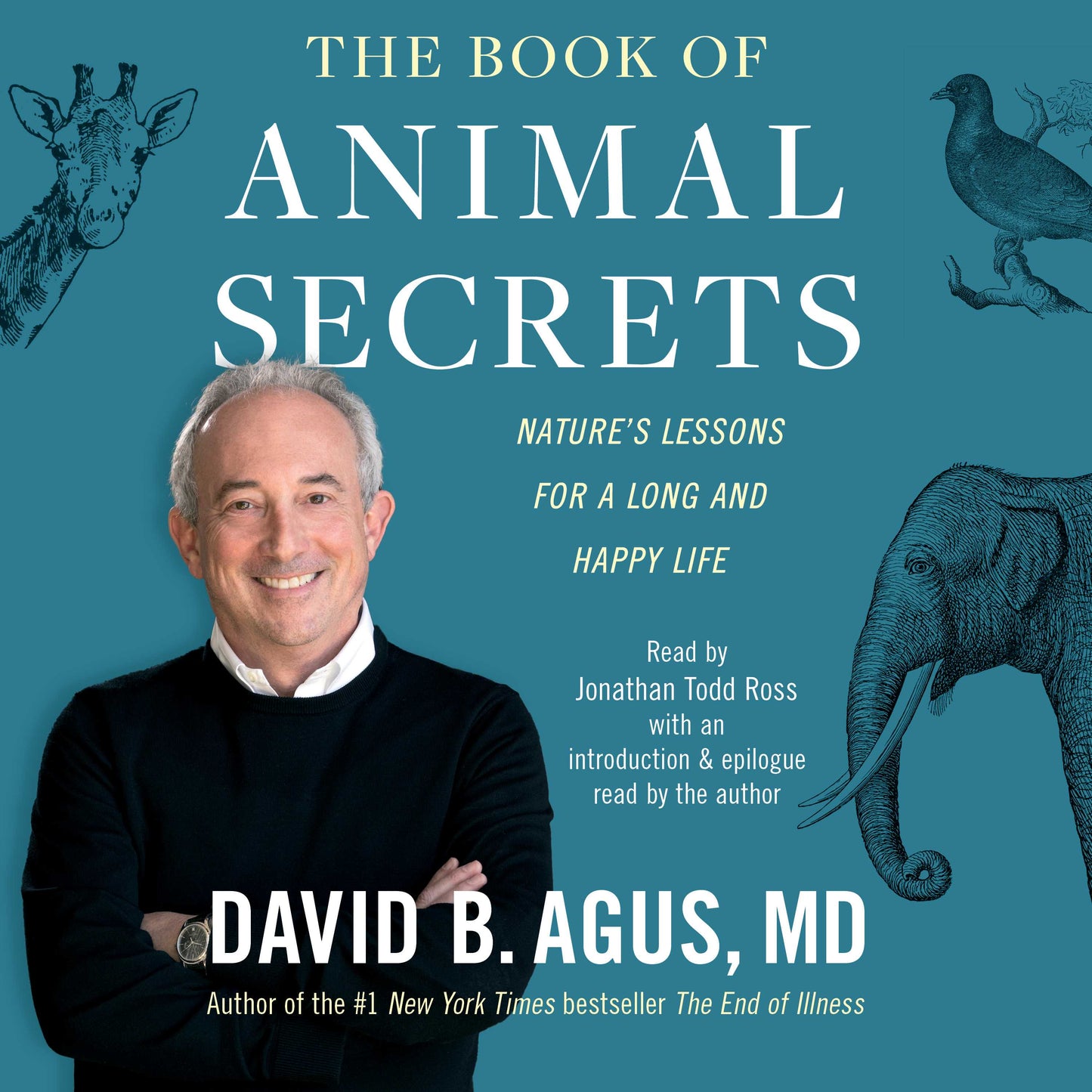 Book of Animal Secrets: Nature's Lessons for a Long and Happy Life