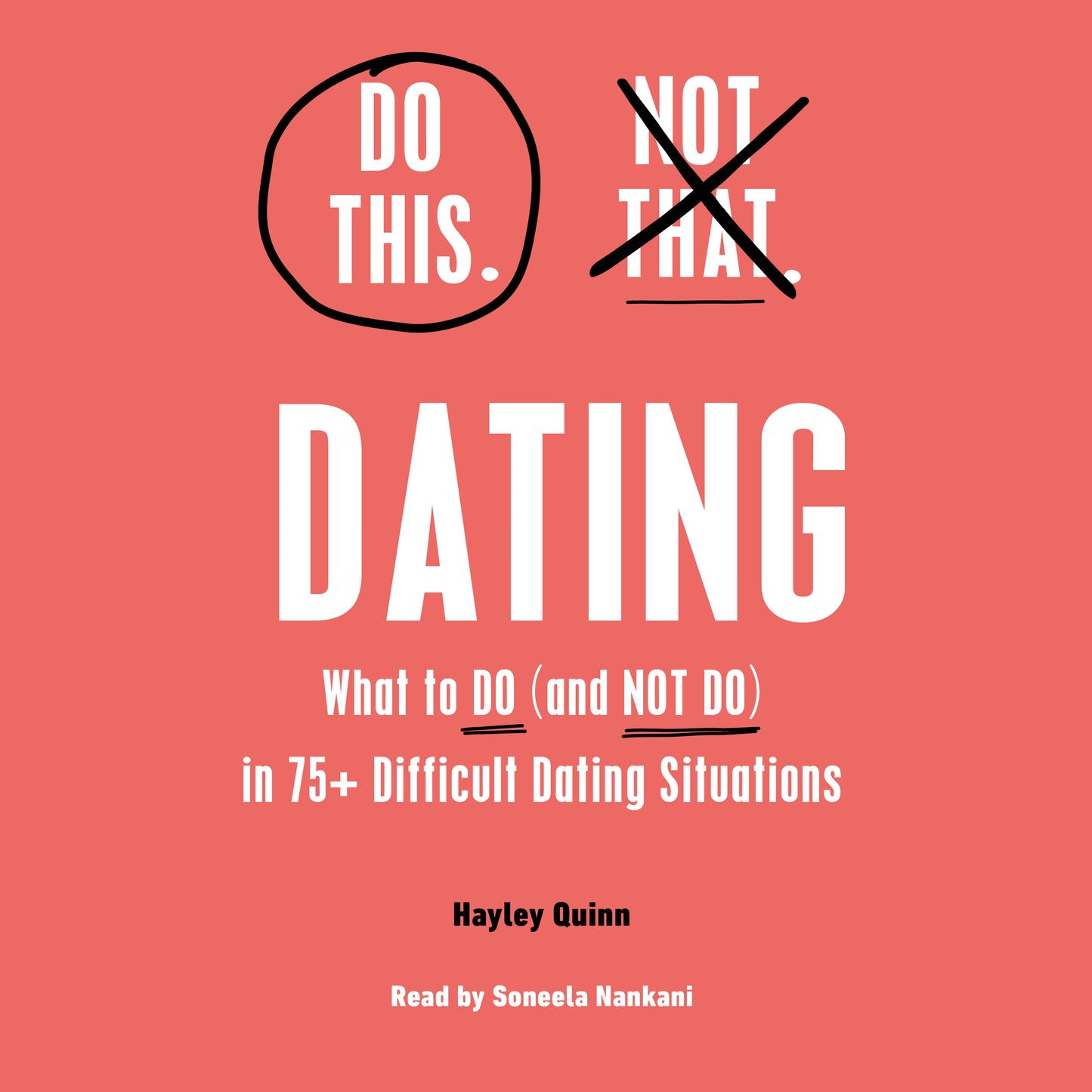 Do This, Not That: Dating