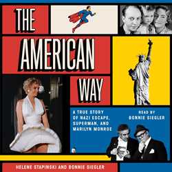 American Way: A True Story of Nazi Escape, Superman, and Marilyn Monroe