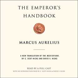 Emperor's Handbook: A New Translation of The Meditations