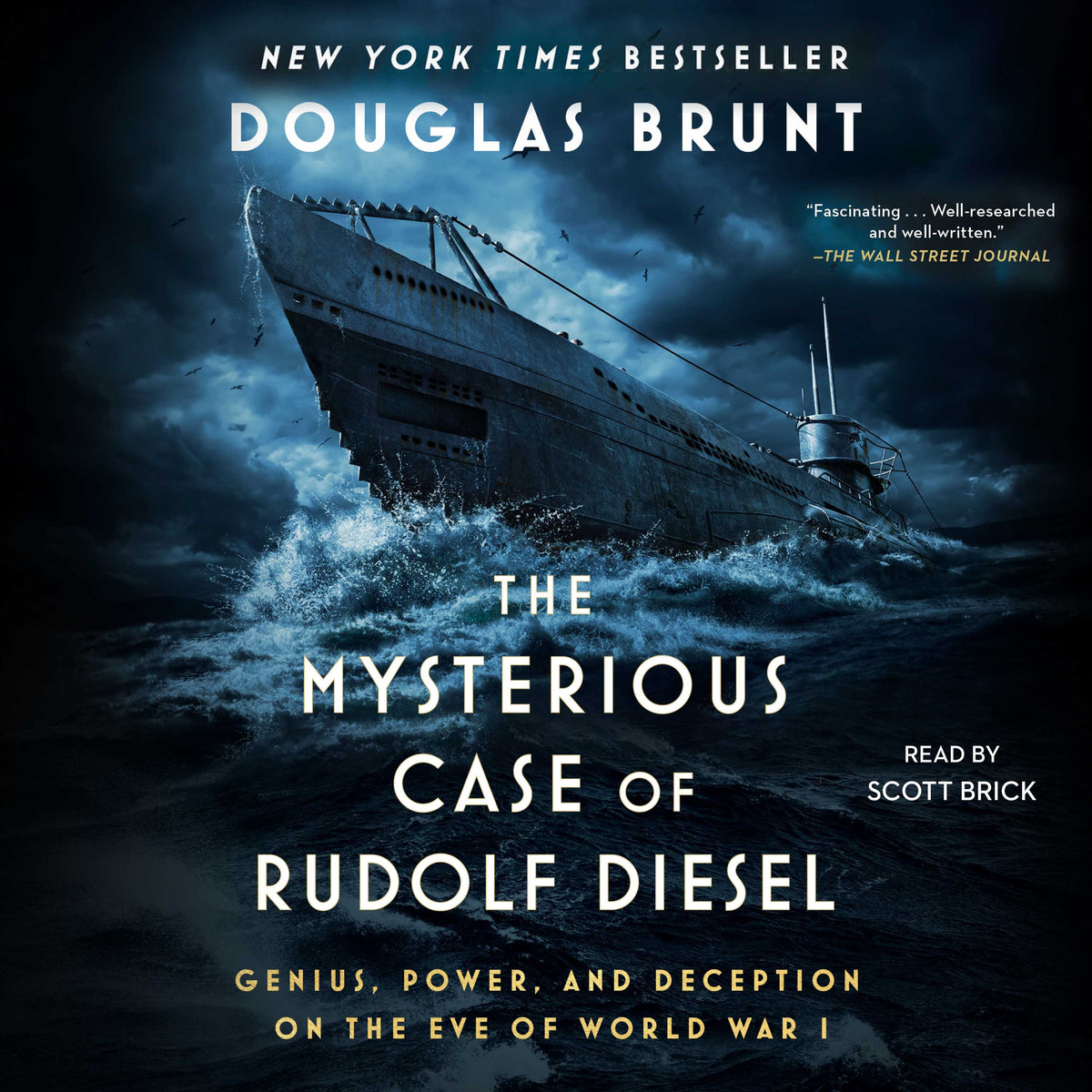 Mysterious Case of Rudolf Diesel: Genius, Power, and Deception on the Eve of World War I